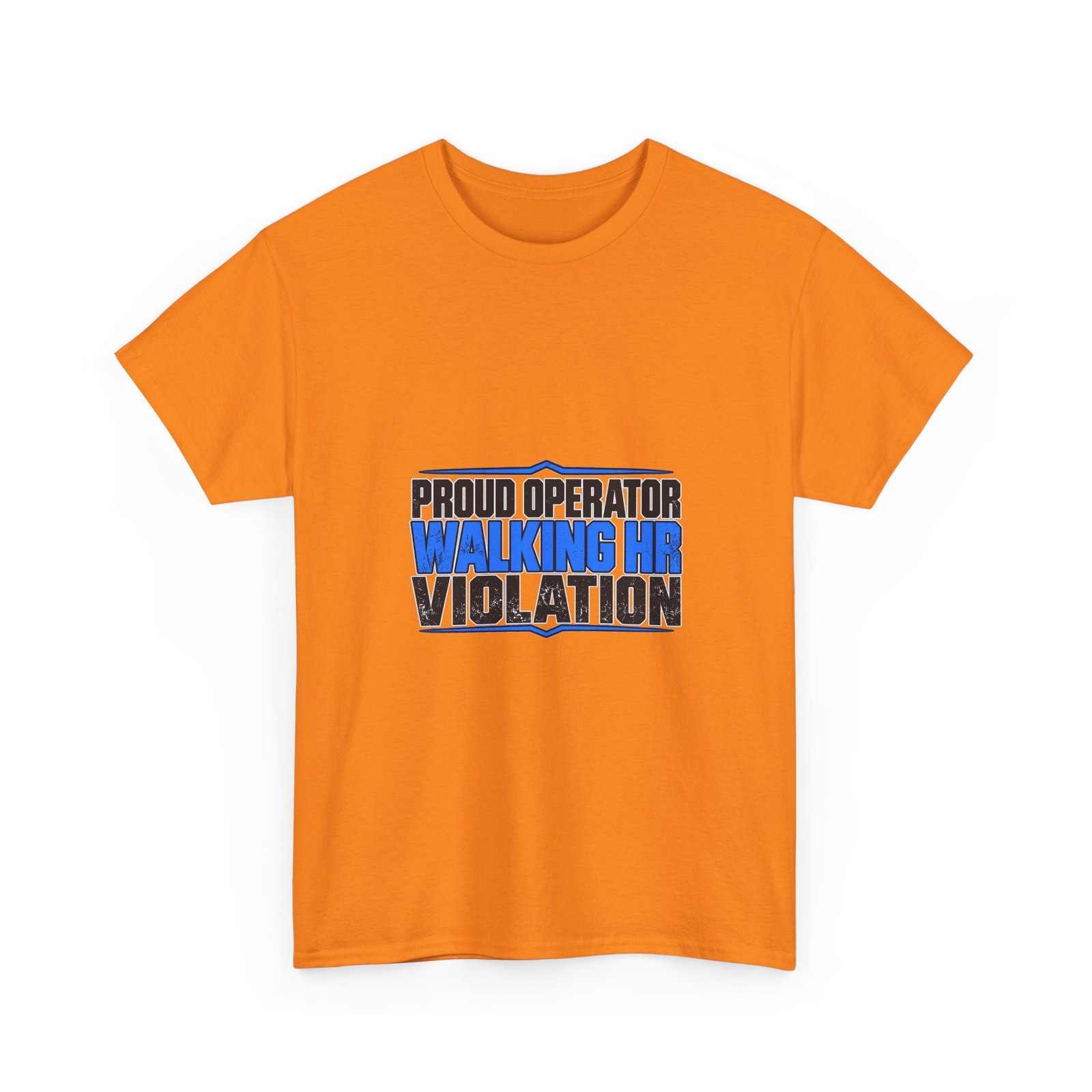 Proud Operator — Walking HR Violation High-Visibility T-Shirt