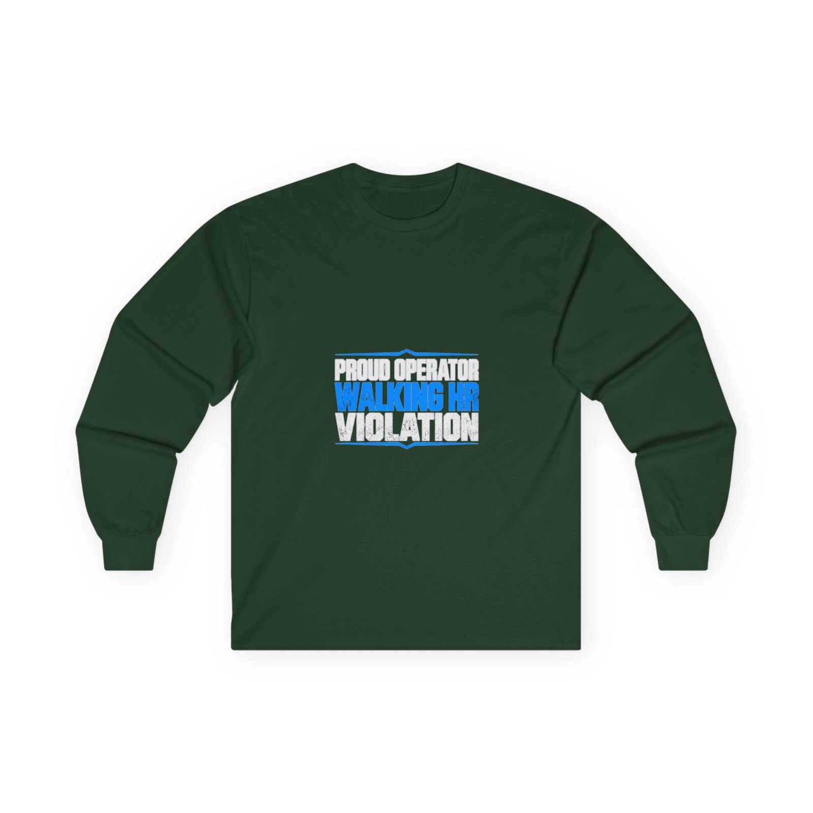 Proud Operator — Walking HR Violation Long-Sleeve Shirt - Image 5