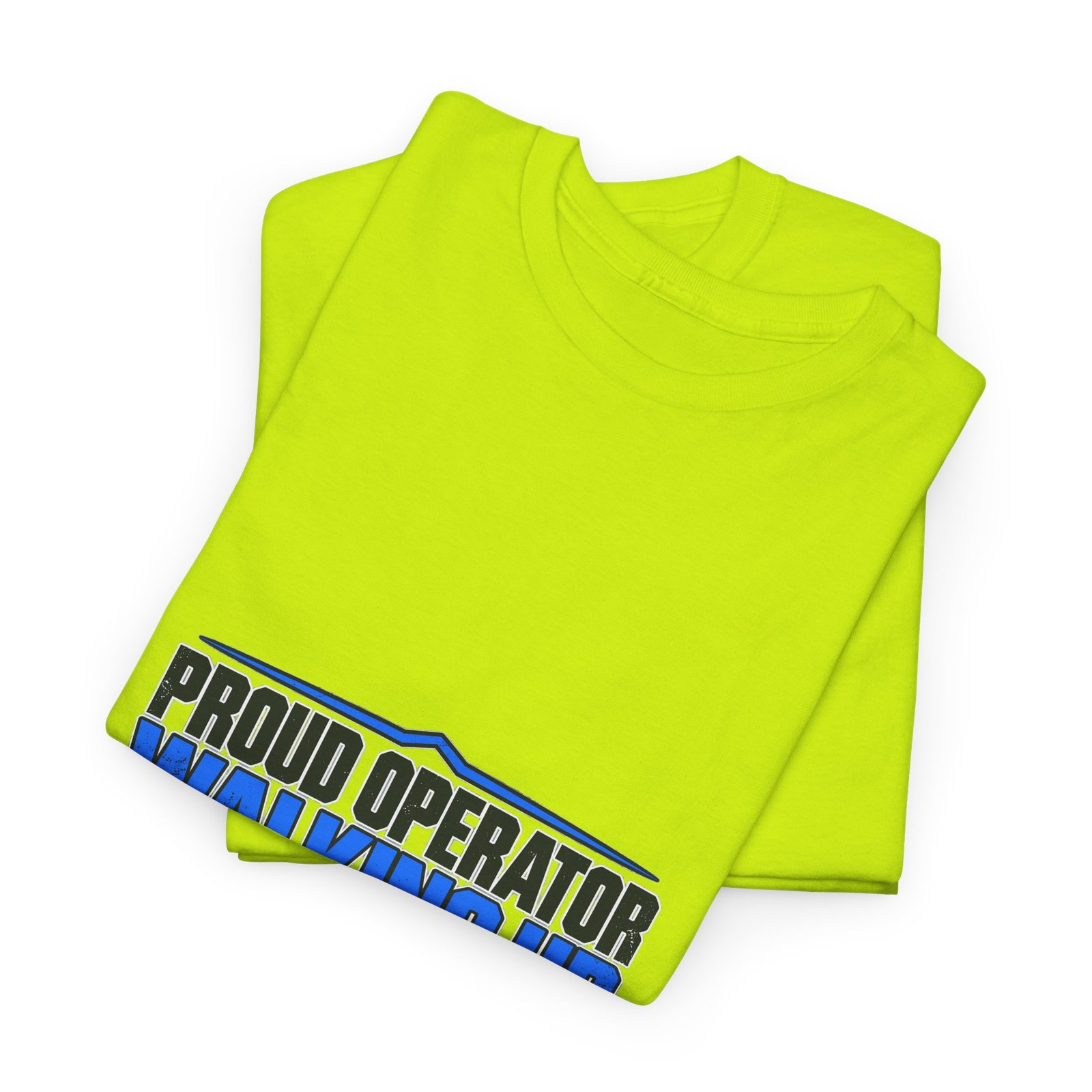 Proud Operator — Walking HR Violation High-Visibility T-Shirt - Image 7