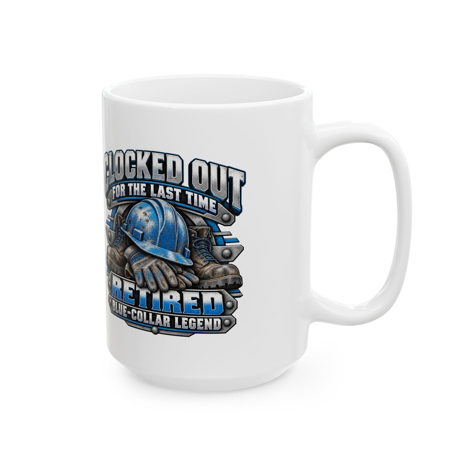 Officially Retired — Blue-Collar Legend Ceramic Coffee Mug - Image 6