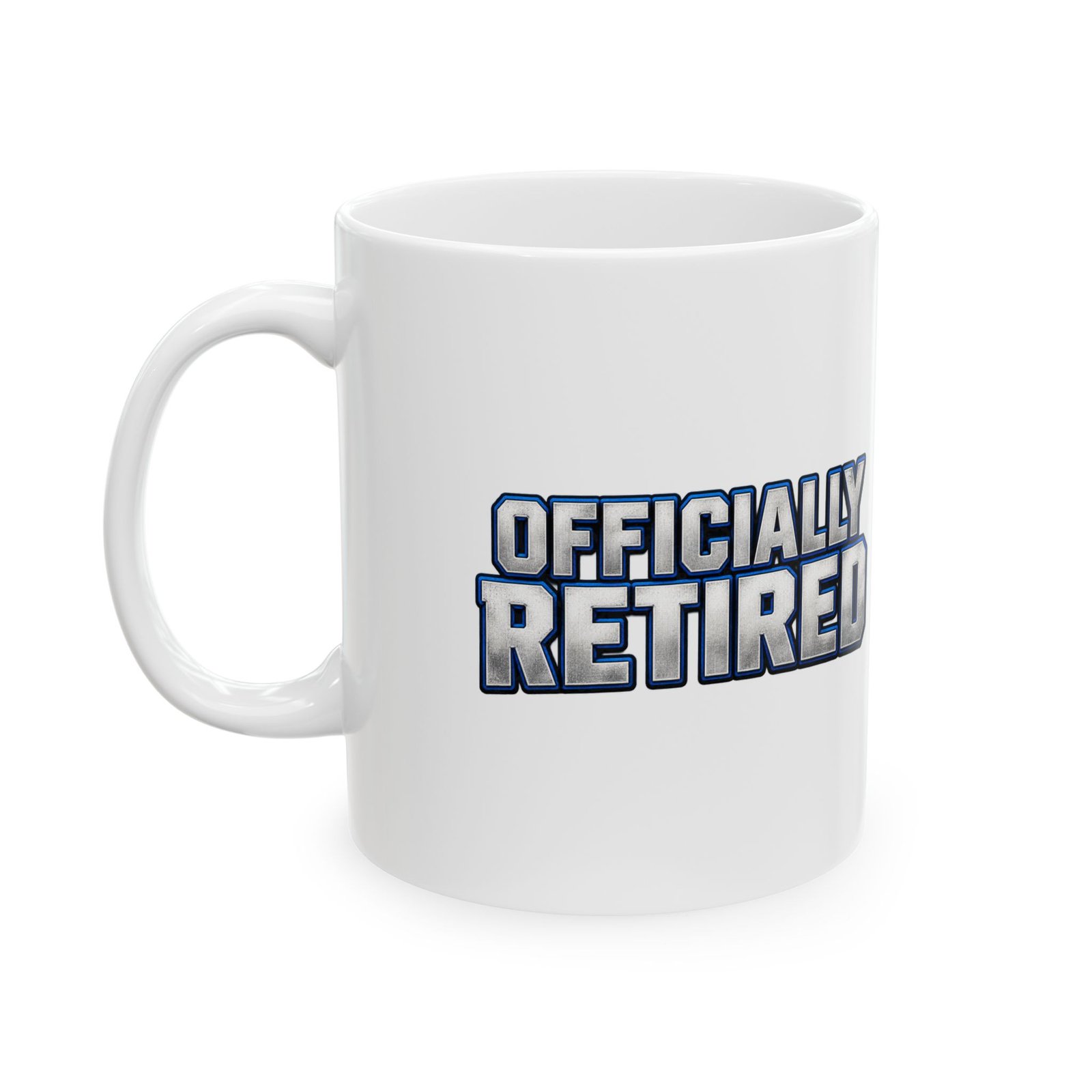 Officially Retired — Blue-Collar Legend Ceramic Coffee Mug - Image 2
