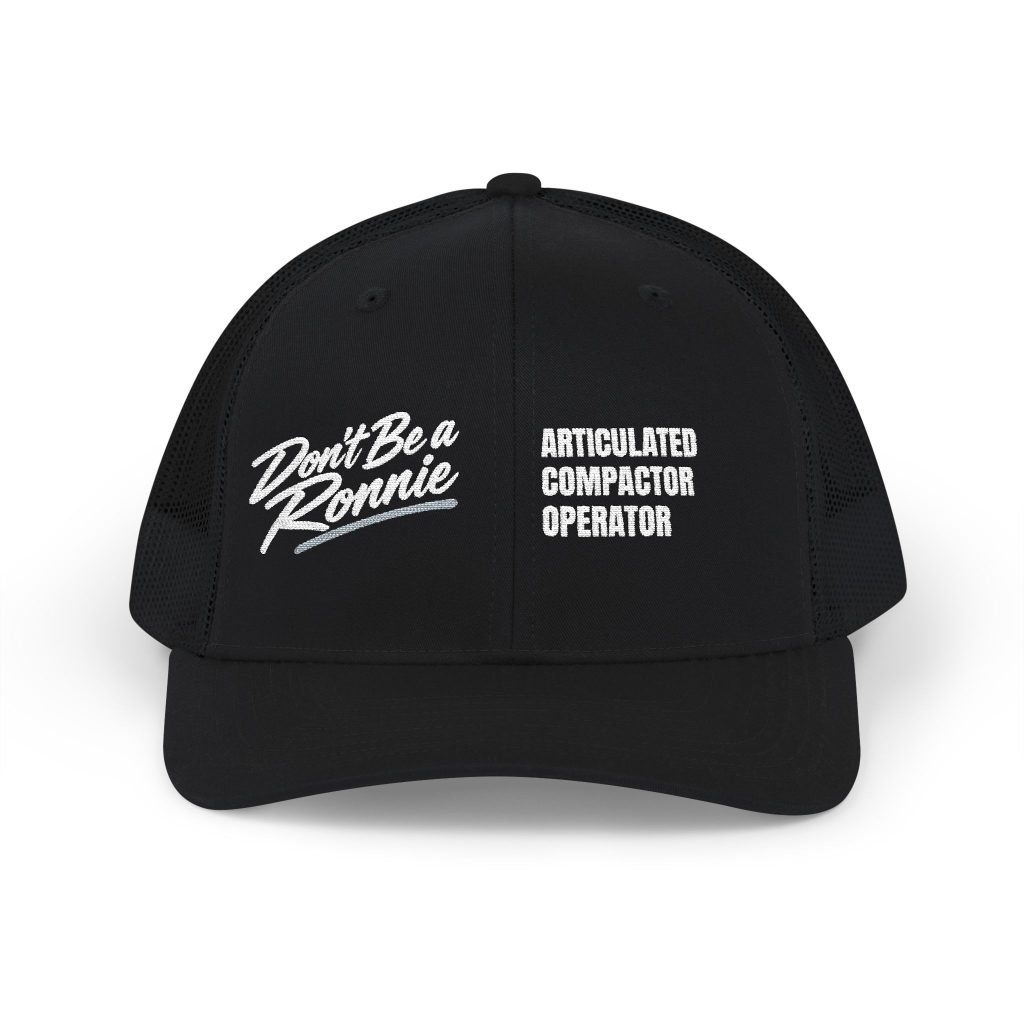 Articulated Compactor Operator Embroidered Richardson 112 Hat | Don’t Be a Ronnie