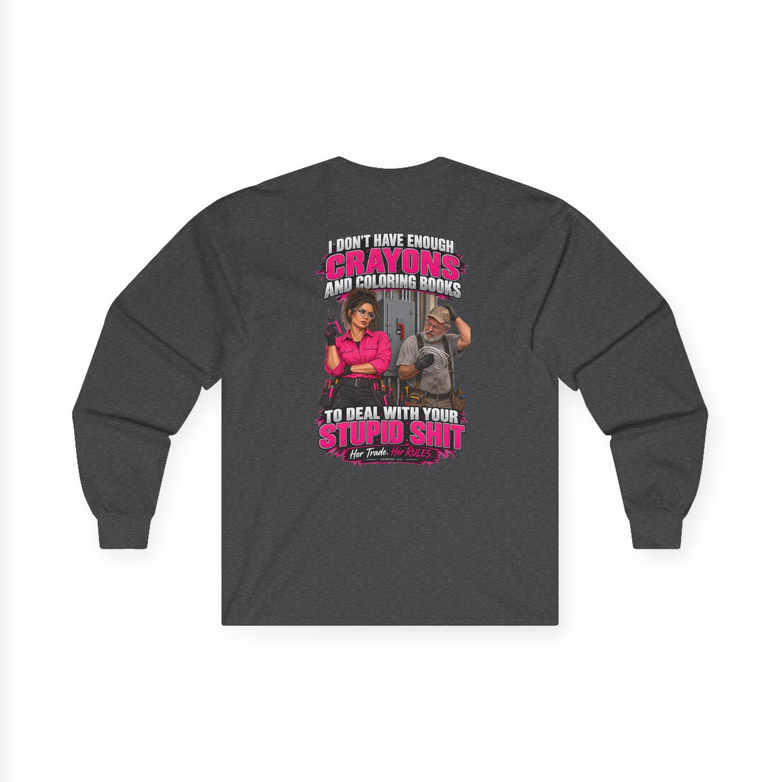 Her Trade. Her RULES. | Crayons and Coloring Books — Electrician Long Sleeve - Image 3