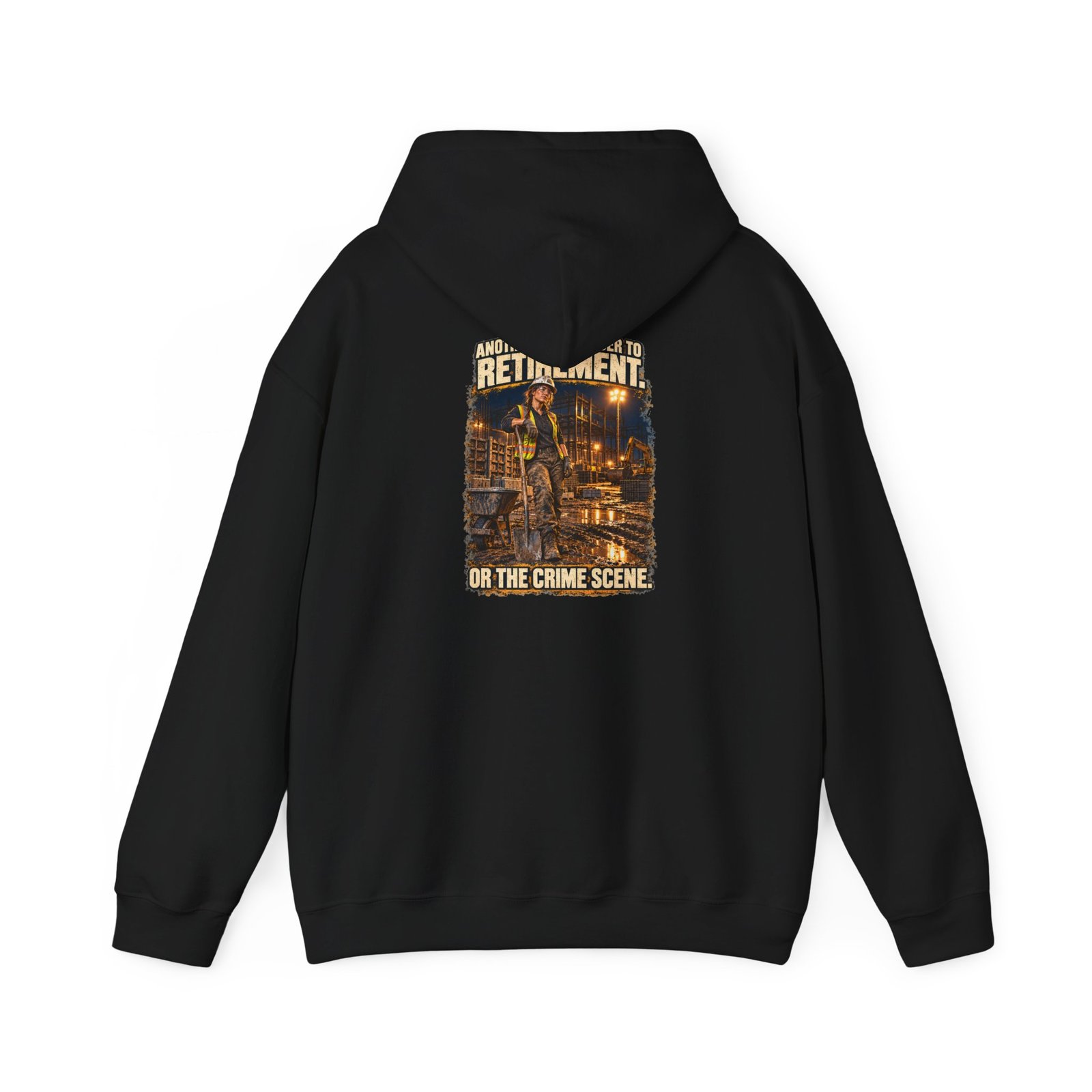 Another Day Closer to Retirement. Or the Crime Scene. — Ladies Laborer Hoodie | Don’t Be a Ronnie - Image 2