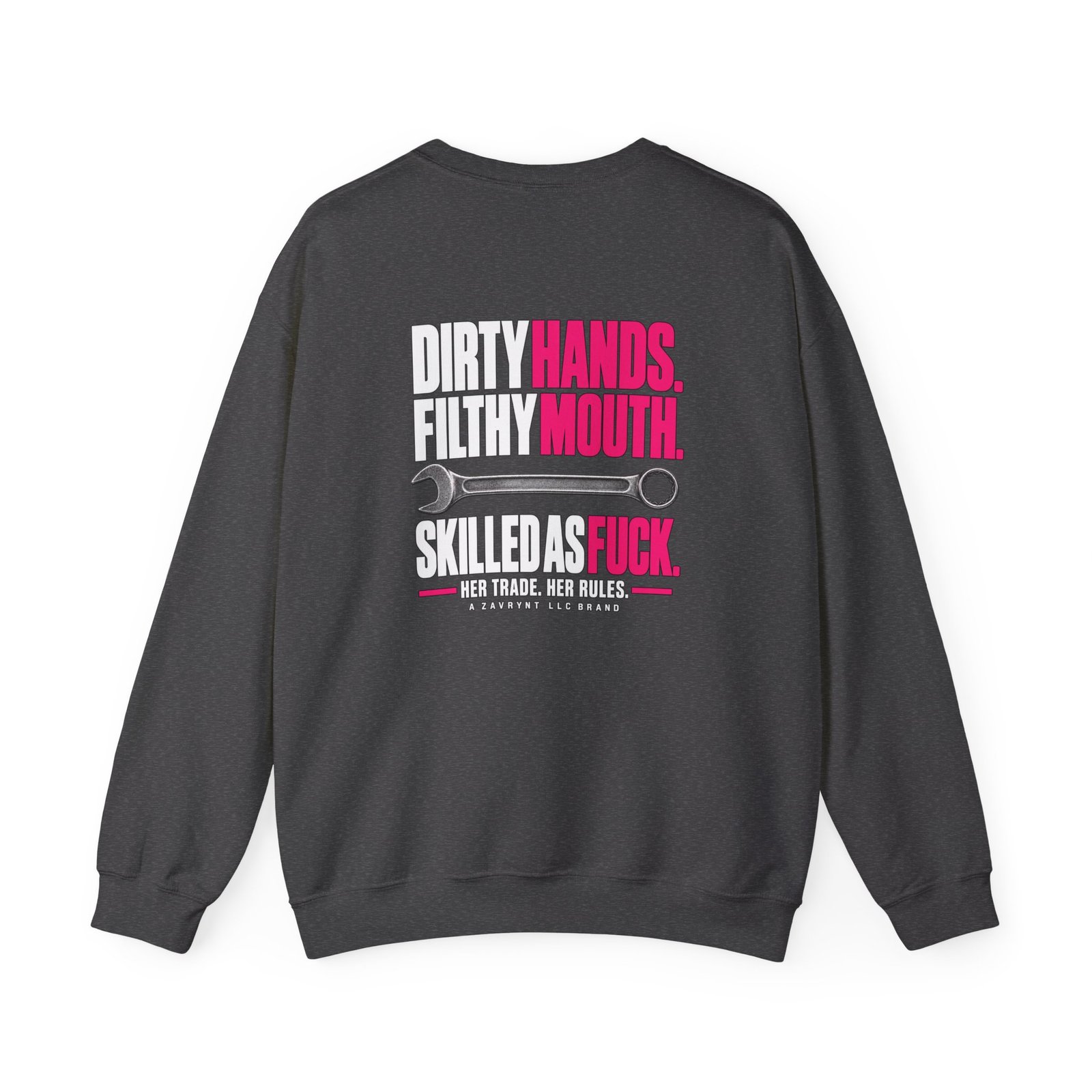 Her Trade. Her RULES. | Dirty Hands. Filthy Mouth. Skilled as Fuck. — Mechanic Crewneck Sweatshirt - Image 3