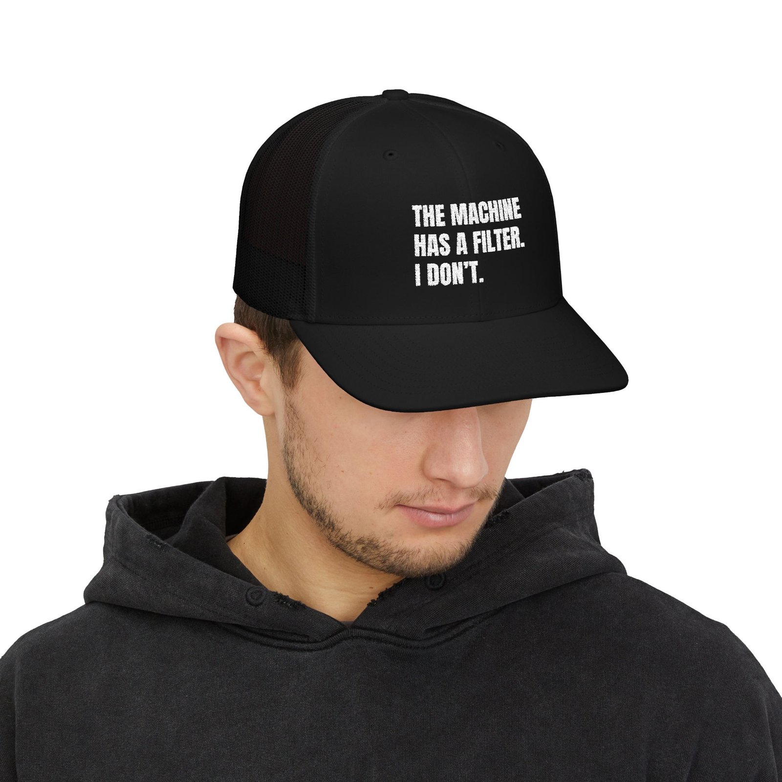 The Machine Has a Filter. I Don’t. — Embroidered Richardson 112 Trucker Hat - Image 3