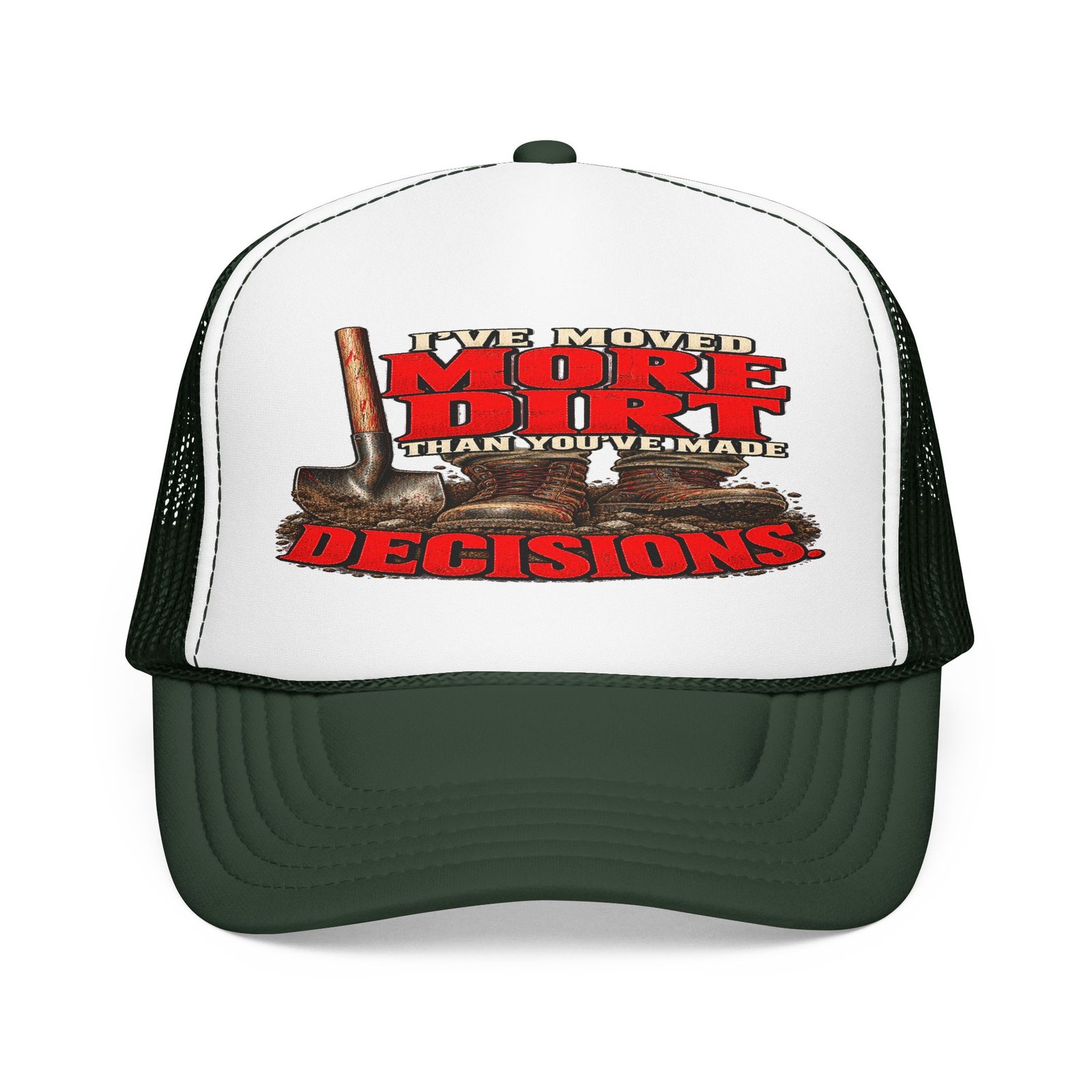 I’ve Moved More Dirt Than You’ve Made Decisions | Trucker Hat — Don’t Be a Ronnie - Image 13