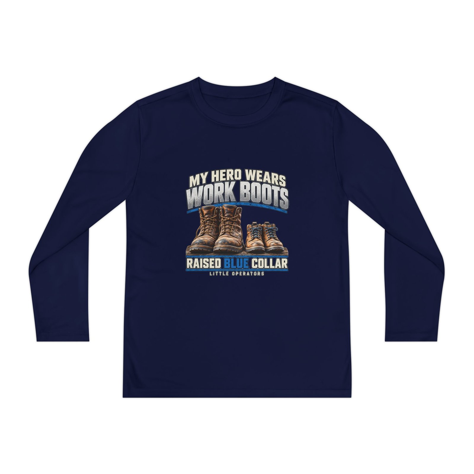 My Hero Wears Work Boots — Little Operators Youth Long-Sleeve Shirt - Image 5