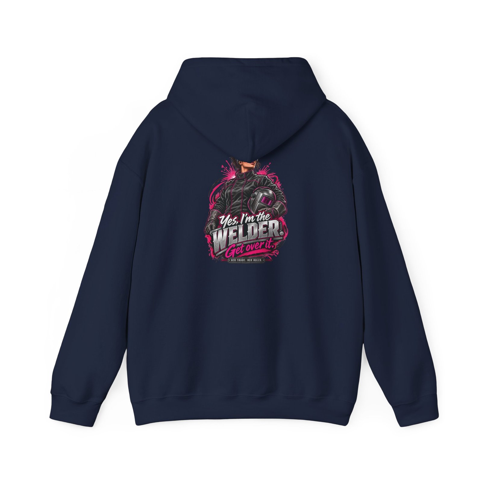 Yes, I’m the Welder. Get Over It. | Hot Pink Welder Back-Print Hoodie — Her Trade. Her RULES. - Image 7