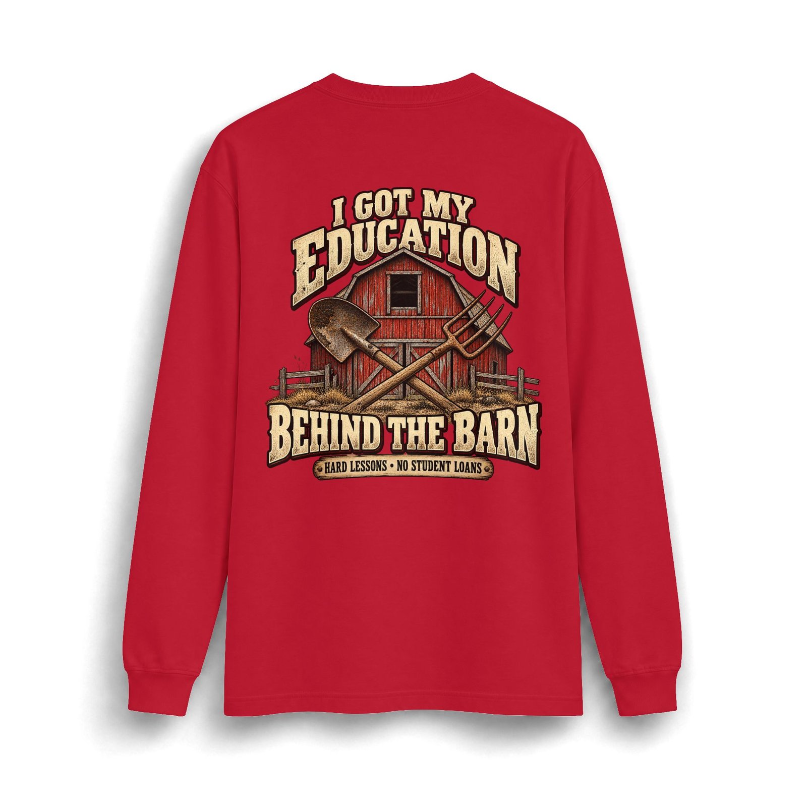 Barn Life Heavyweight Long-Sleeve — "I Got My Education Behind the Barn" - Image 6