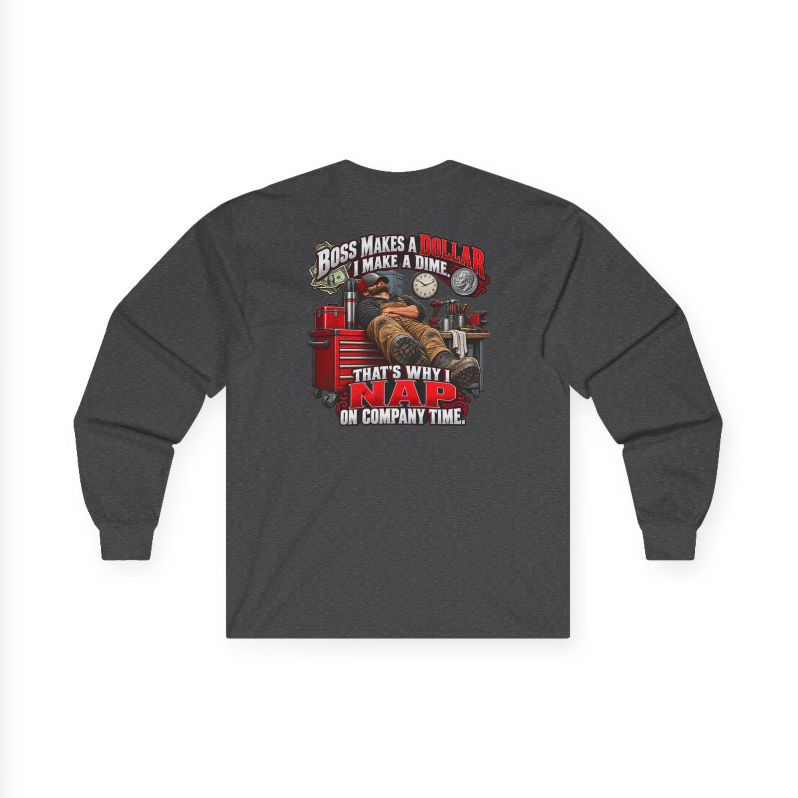 Nap on Company Time | Boss Makes a Dollar Long Sleeve — Trades TikTok Collection - Image 3