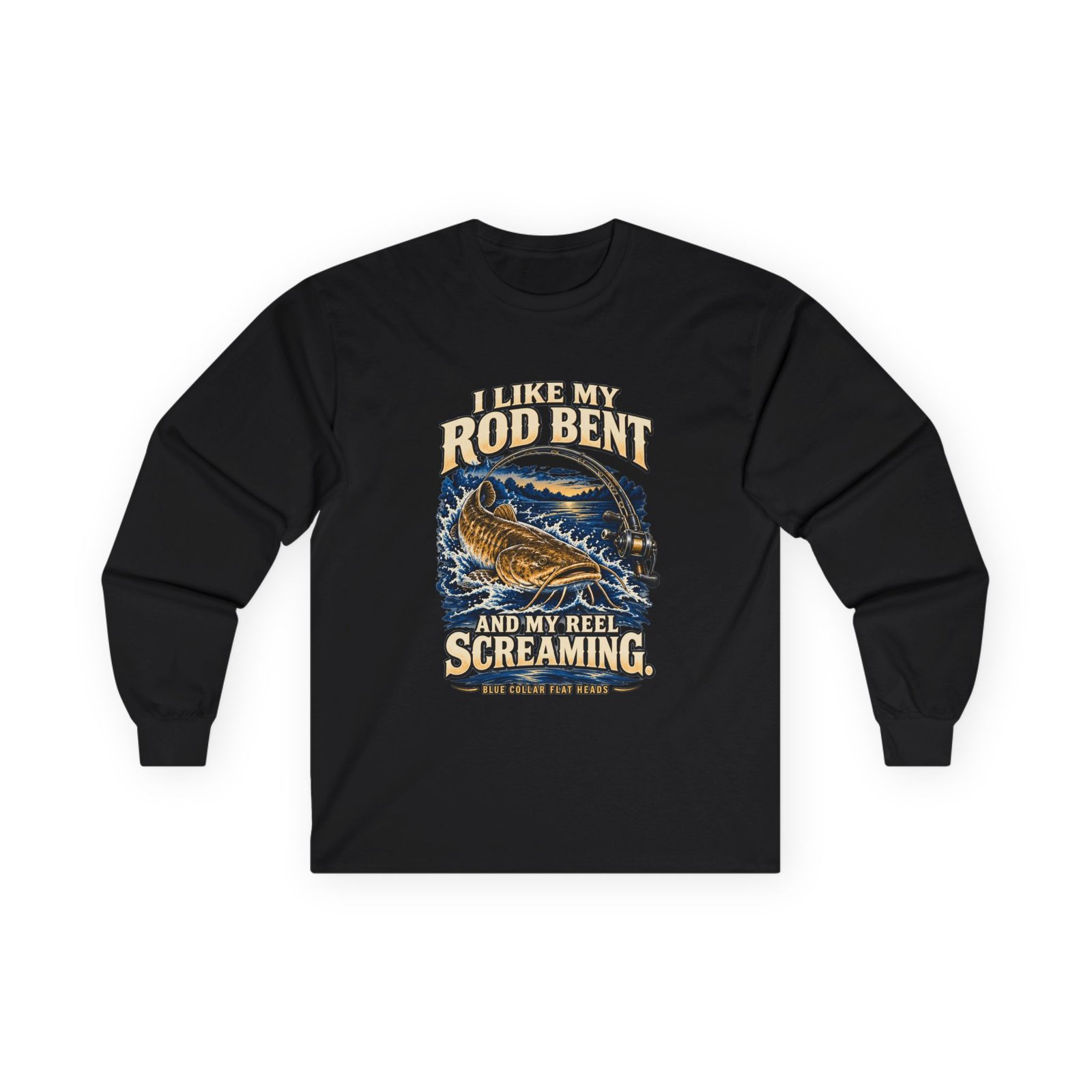 Blue Collar Flat Heads — Rod Bent, Reel Screaming Long Sleeve