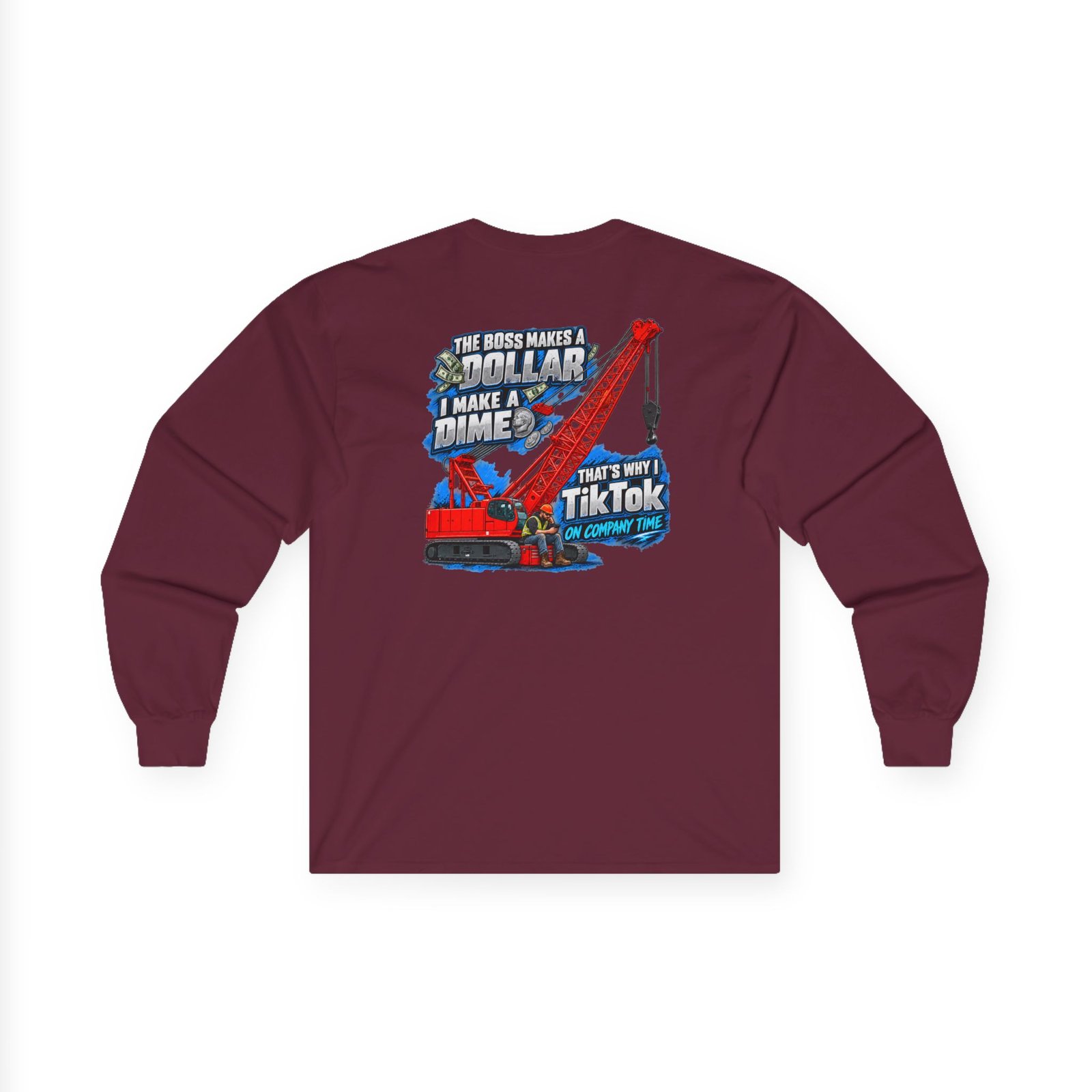 Crane Operators & Oilers — TikTok on Company Time Long Sleeve | Trades TikTok Collection - Image 14