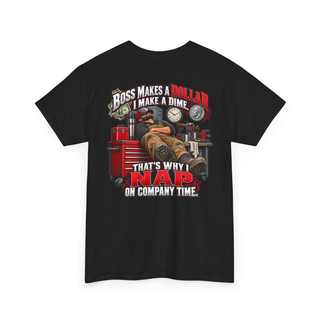 Nap on Company Time | Boss Makes a Dollar T-Shirt — Trades TikTok Collection