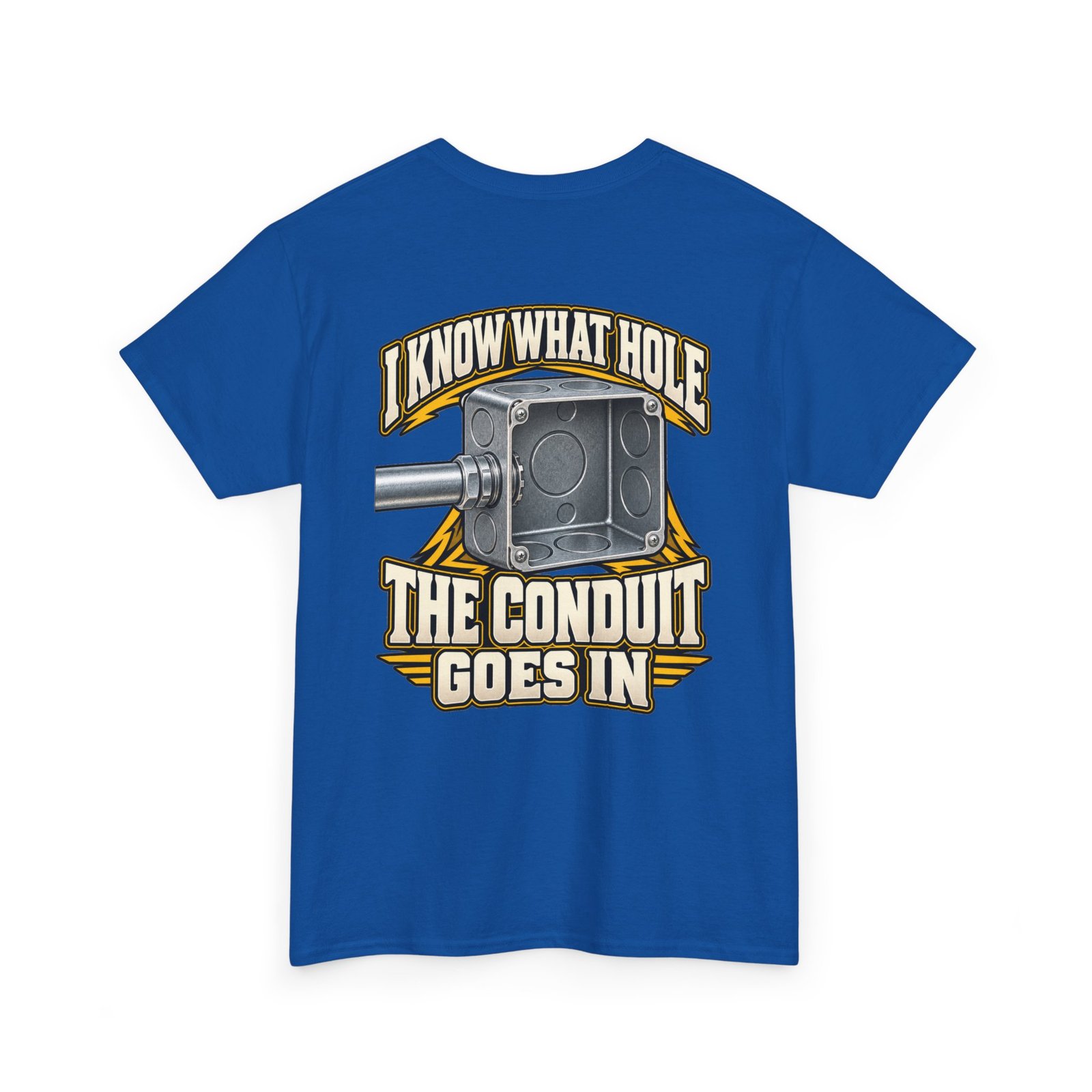 I Know What Hole the Conduit Goes In | Electrician T-Shirt - Image 6