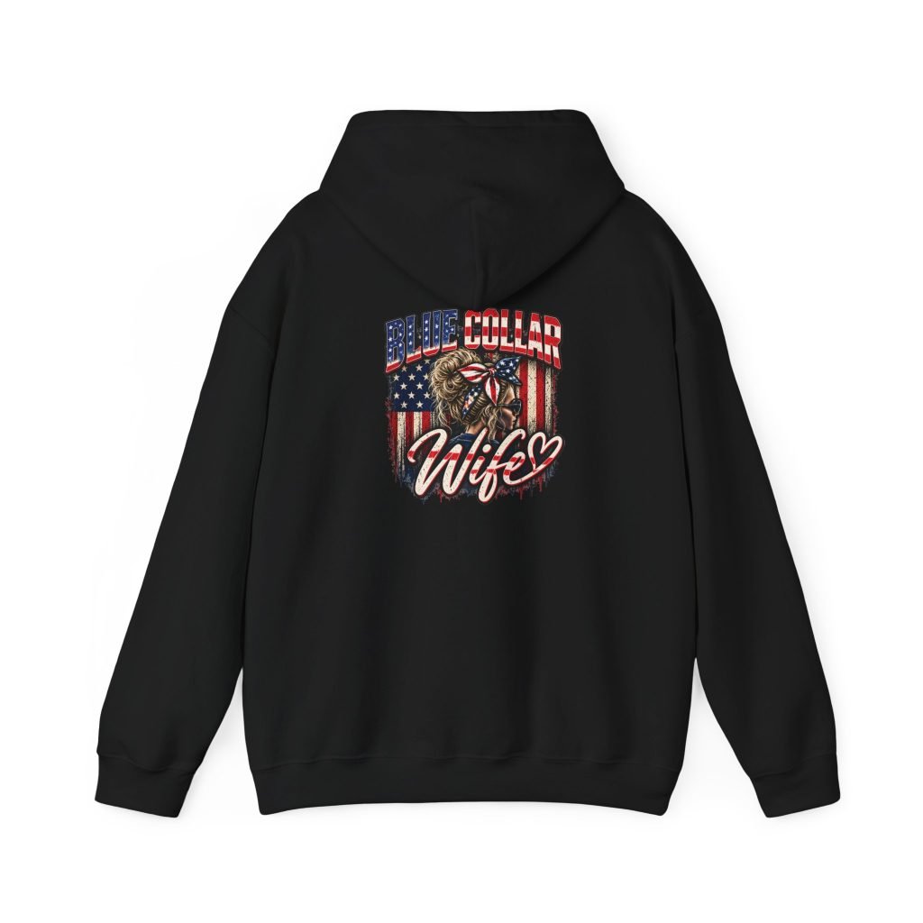 Blue Collar Wife | American Flag Back-Print Hoodie — Her Trade. Her RULES.