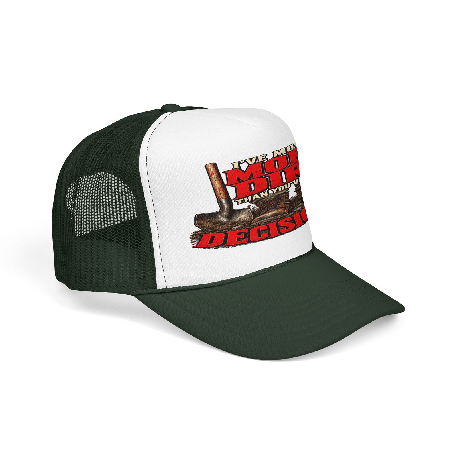I’ve Moved More Dirt Than You’ve Made Decisions | Trucker Hat — Don’t Be a Ronnie - Image 14