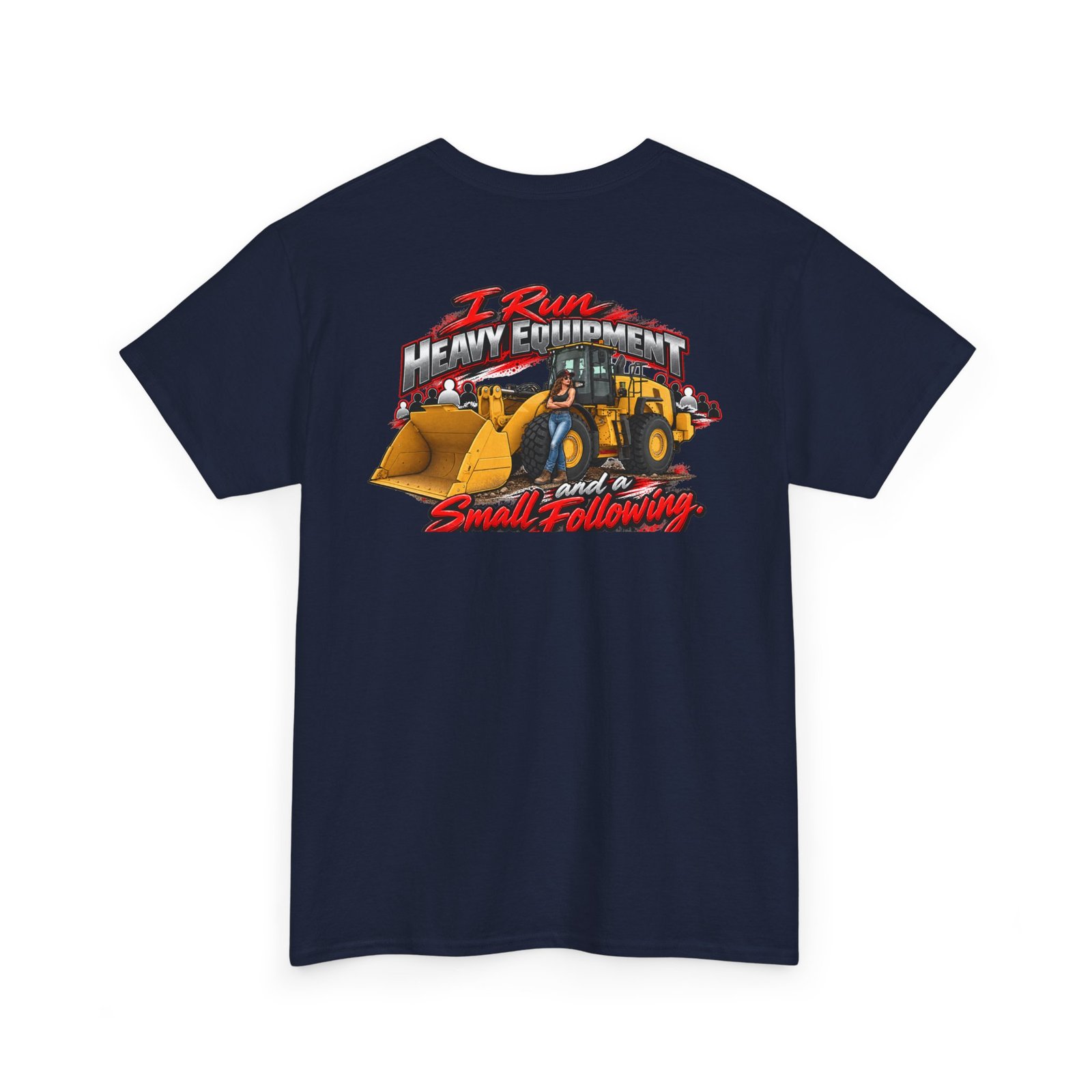 I Run Heavy Equipment and a Small Following | Operator T-Shirt — Red & Silver - Image 5
