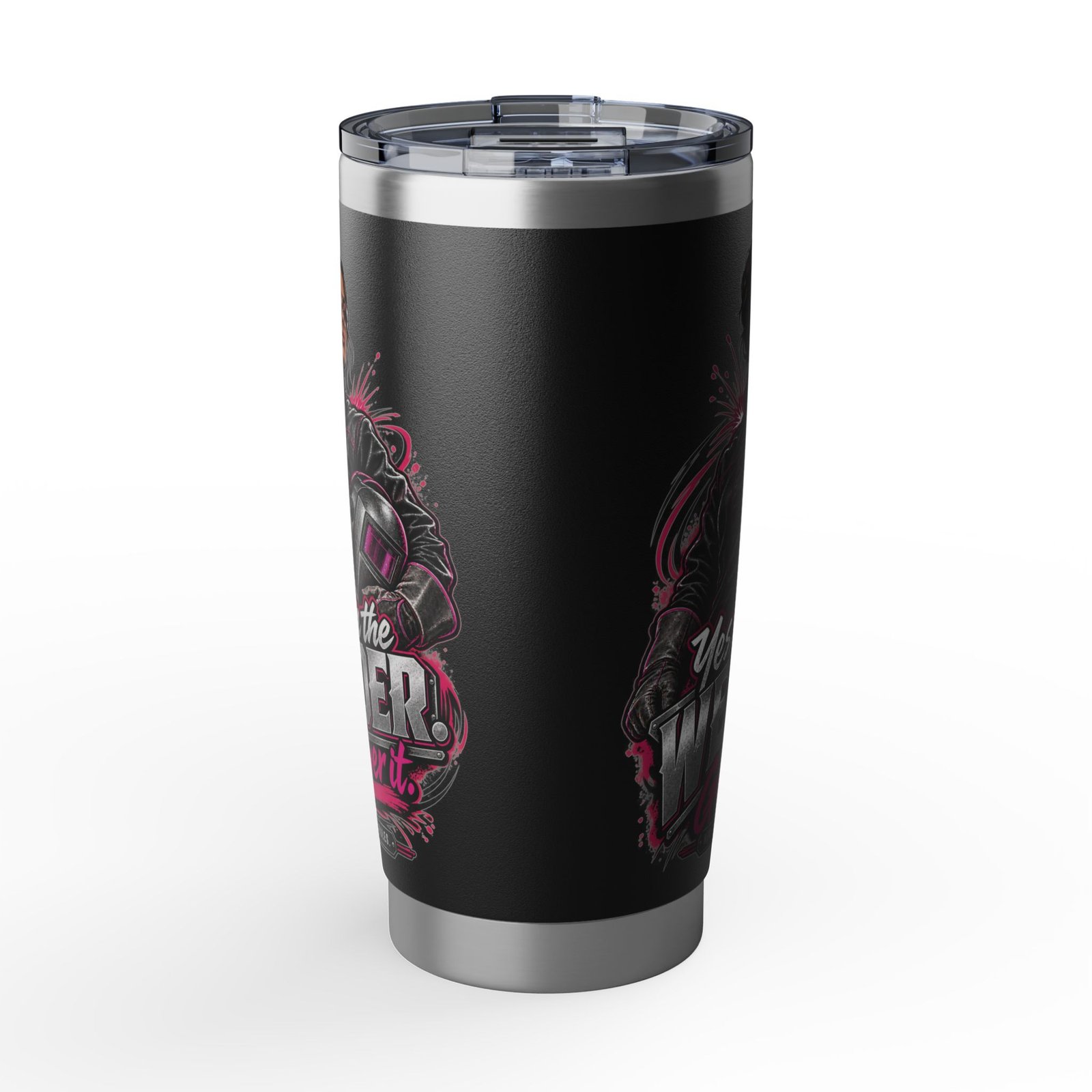Yes, I’m the Welder. Get Over It. | Hot Pink Welder Black 20oz Tumbler — Her Trade. Her RULES. - Image 3