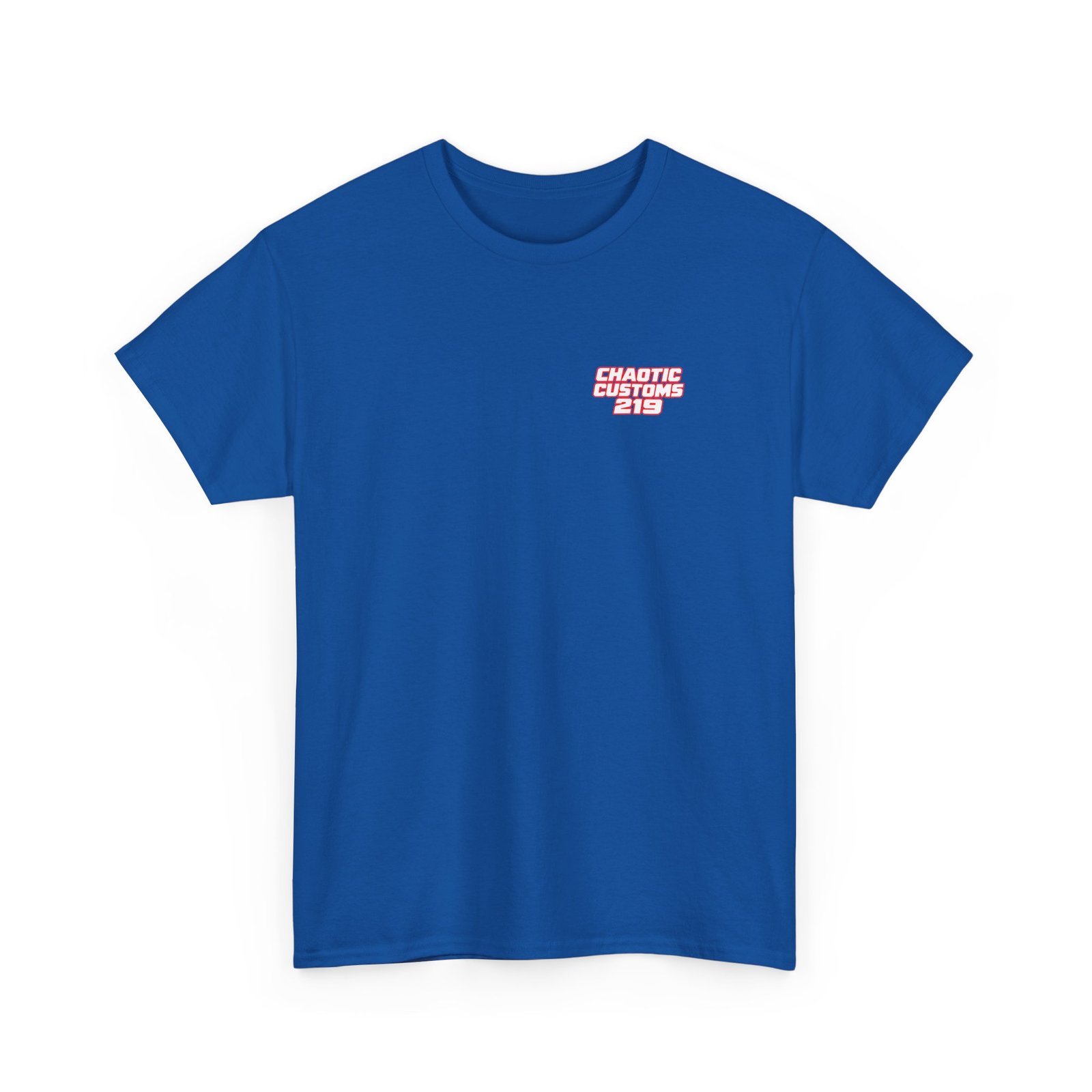 Chaotic Customs 219 — Blue Collar Built. Chaos Driven. T-Shirt - Image 8