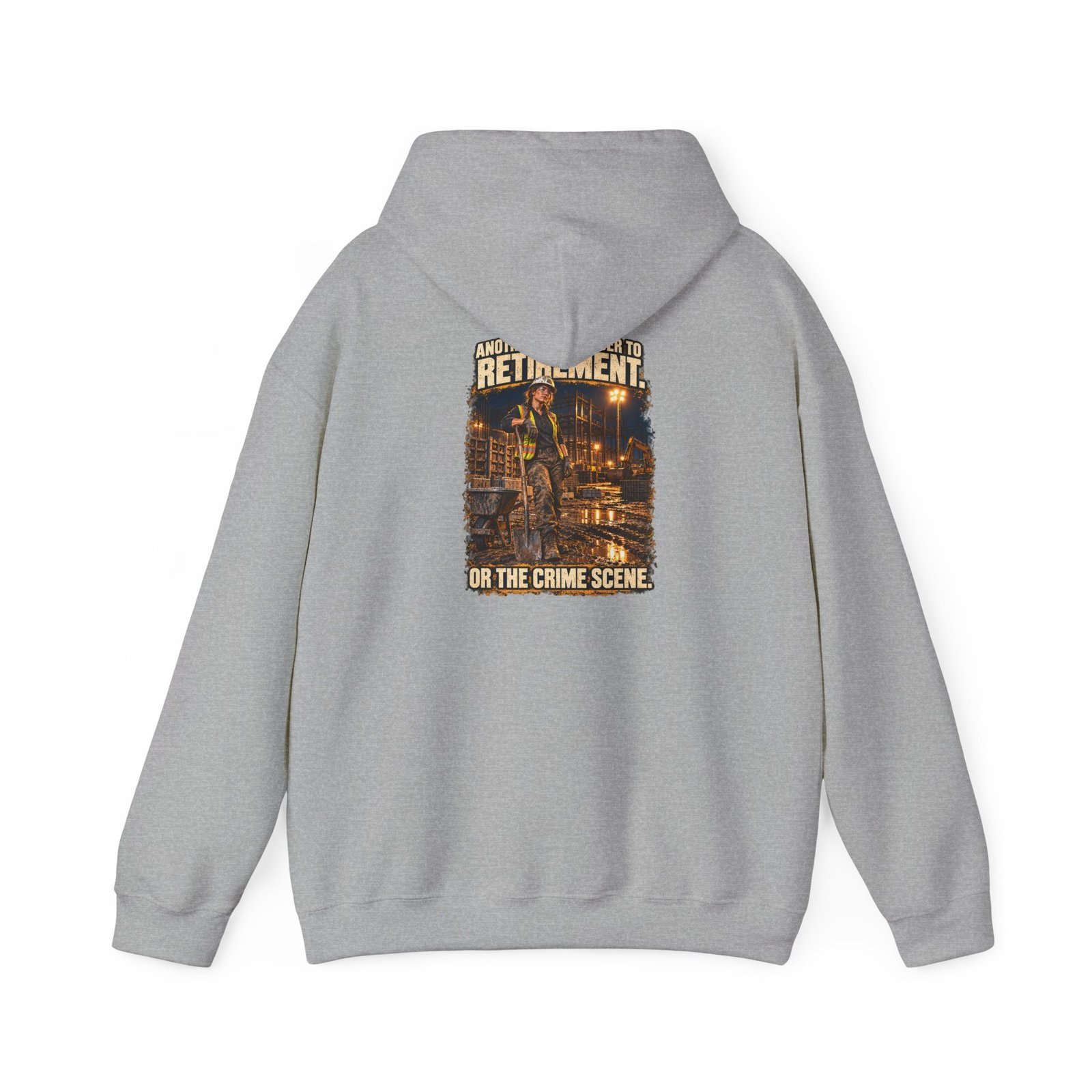 Another Day Closer to Retirement. Or the Crime Scene. — Ladies Laborer Hoodie | Don’t Be a Ronnie - Image 18
