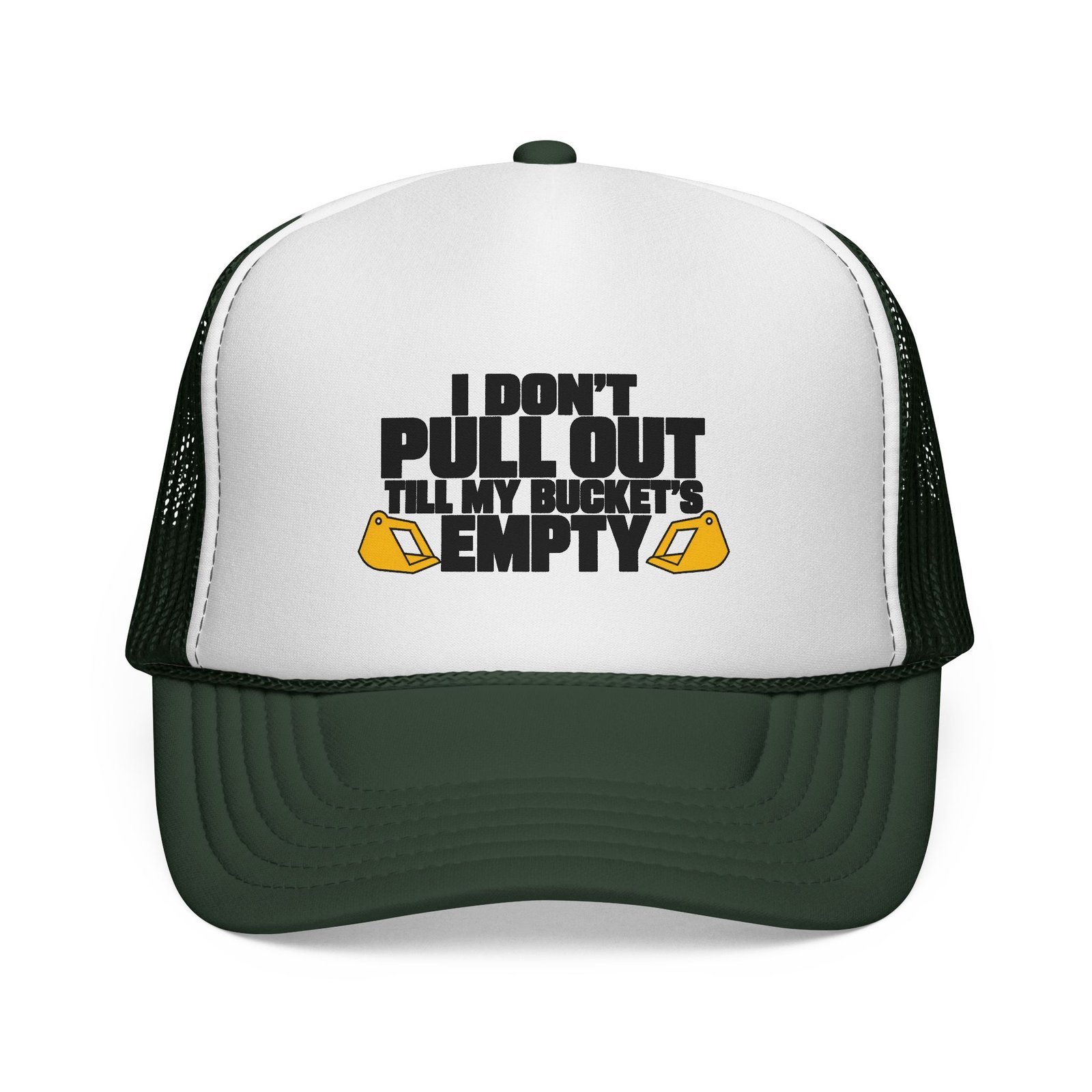 I Don’t Pull Out — Till My Bucket’s Empty | Trucker Hat - Image 5