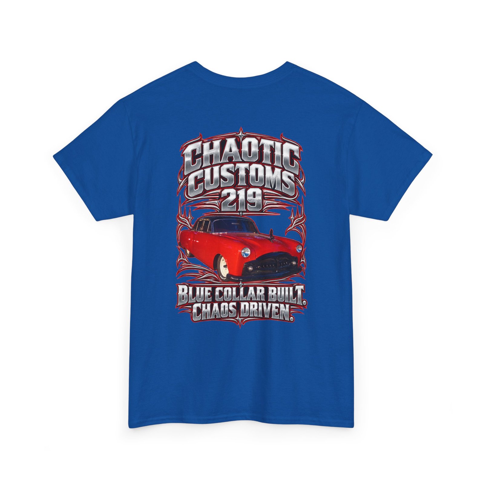 Chaotic Customs 219 — Blue Collar Built. Chaos Driven. T-Shirt - Image 7