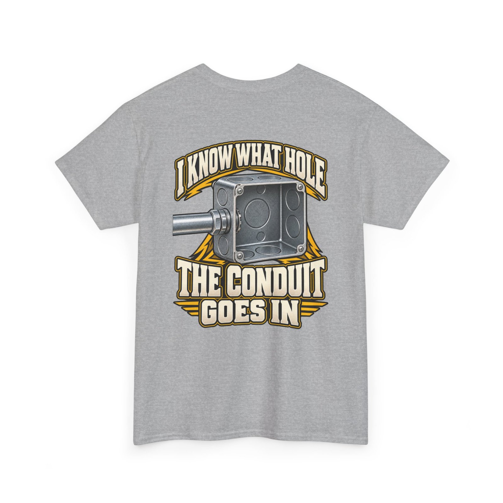 I Know What Hole the Conduit Goes In | Electrician T-Shirt - Image 2
