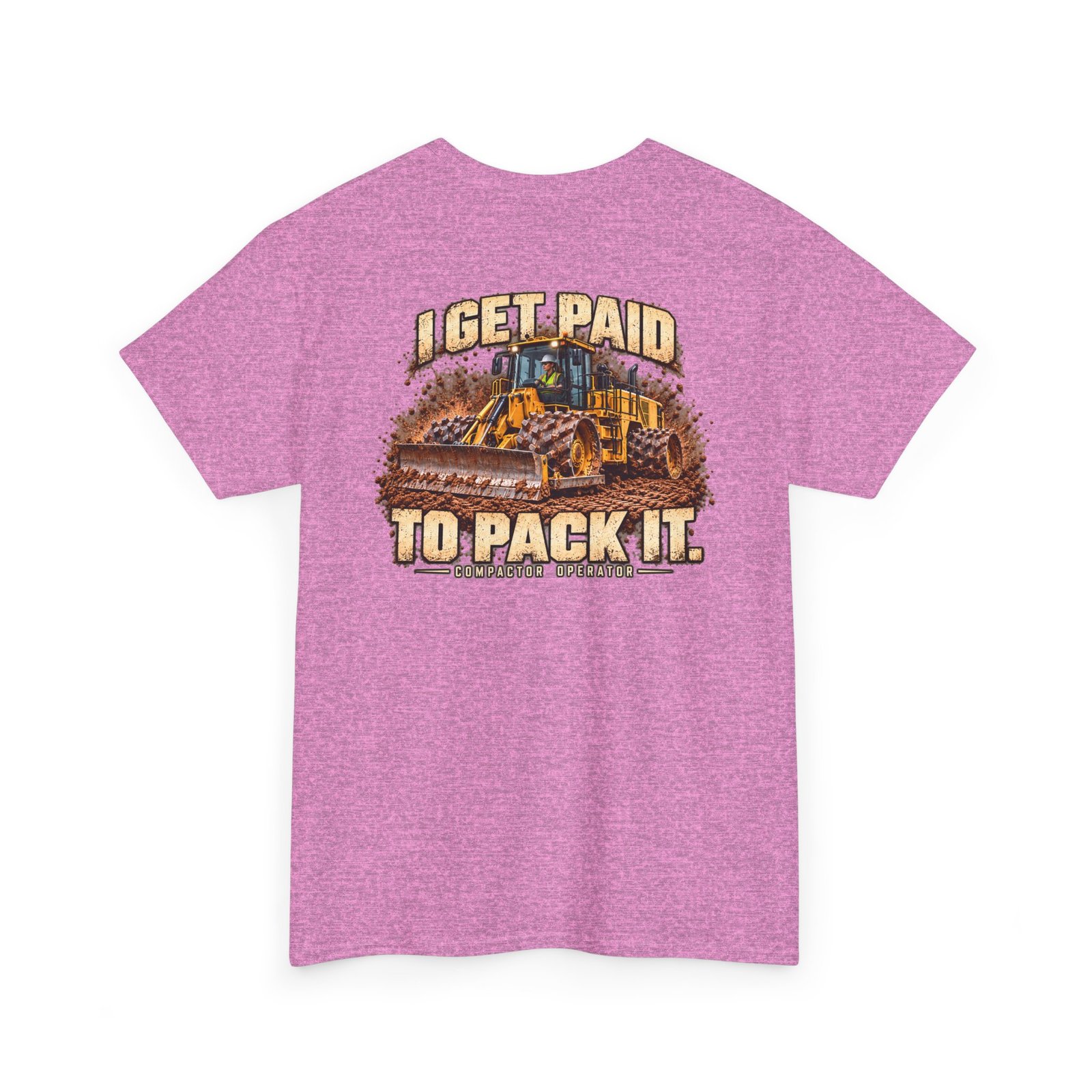 I Get Paid to Pack It — Woman Compactor Operator T-Shirt | Don’t Be a Ronnie - Image 14