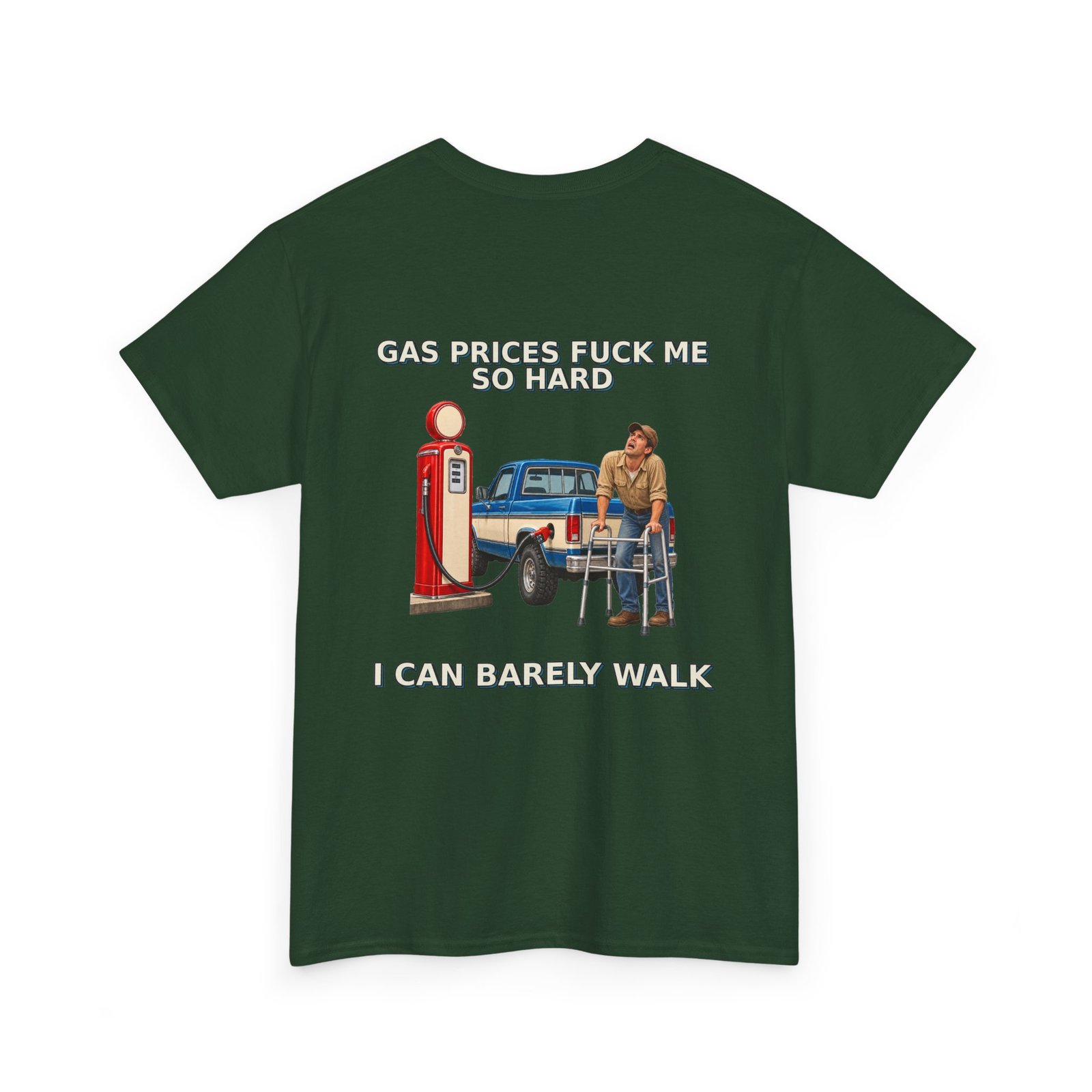 Gas Prices — I Can Barely Walk T-Shirt - Image 3