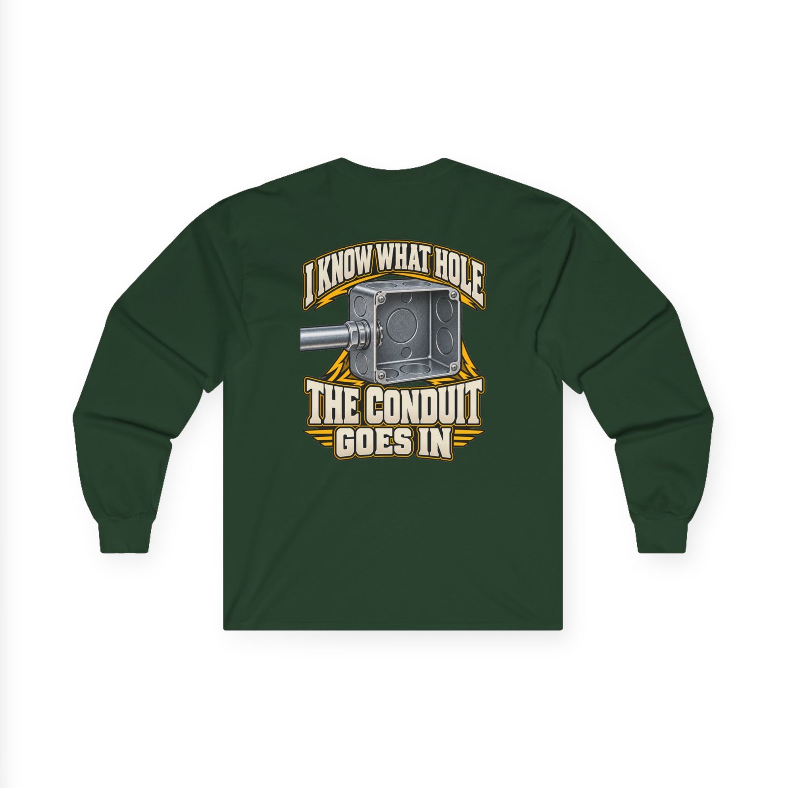 I Know What Hole the Conduit Goes In | Electrician Long-Sleeve Shirt - Image 3
