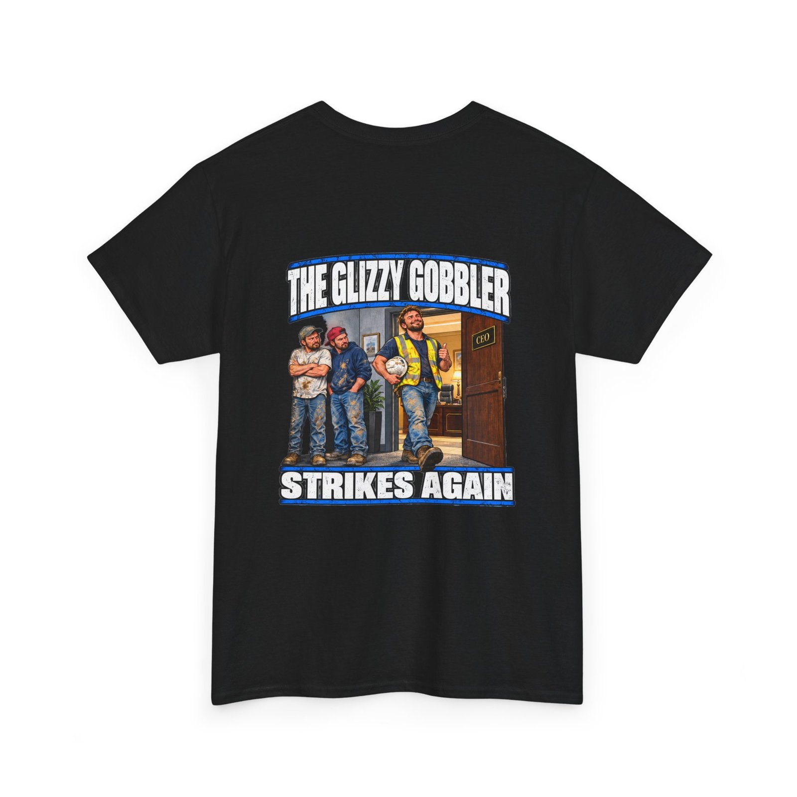 The Glizzy Gobbler Strikes Again — Don’t Be a Ronnie Construction T-Shirt