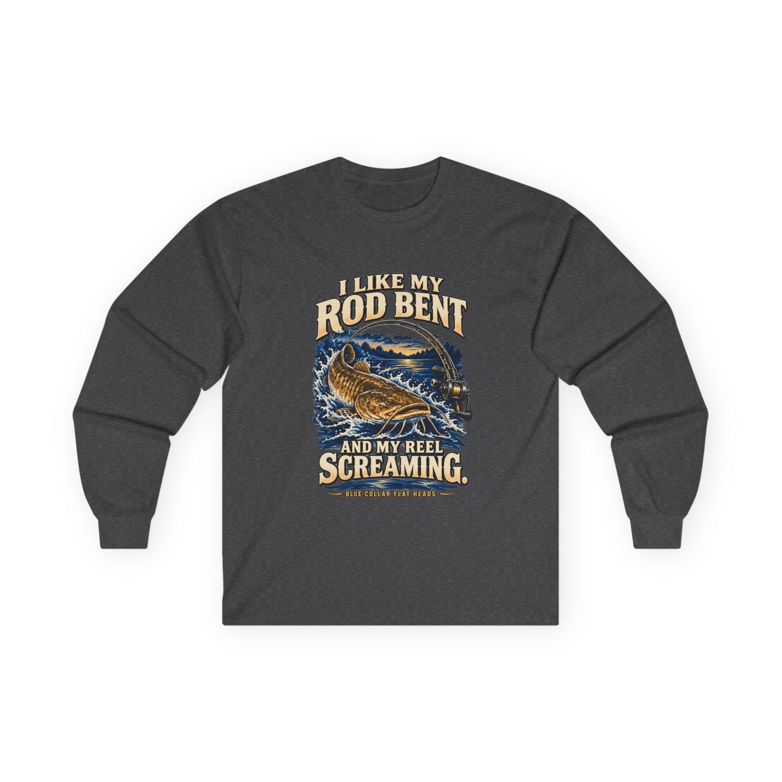 Blue Collar Flat Heads — Rod Bent, Reel Screaming Long Sleeve - Image 9