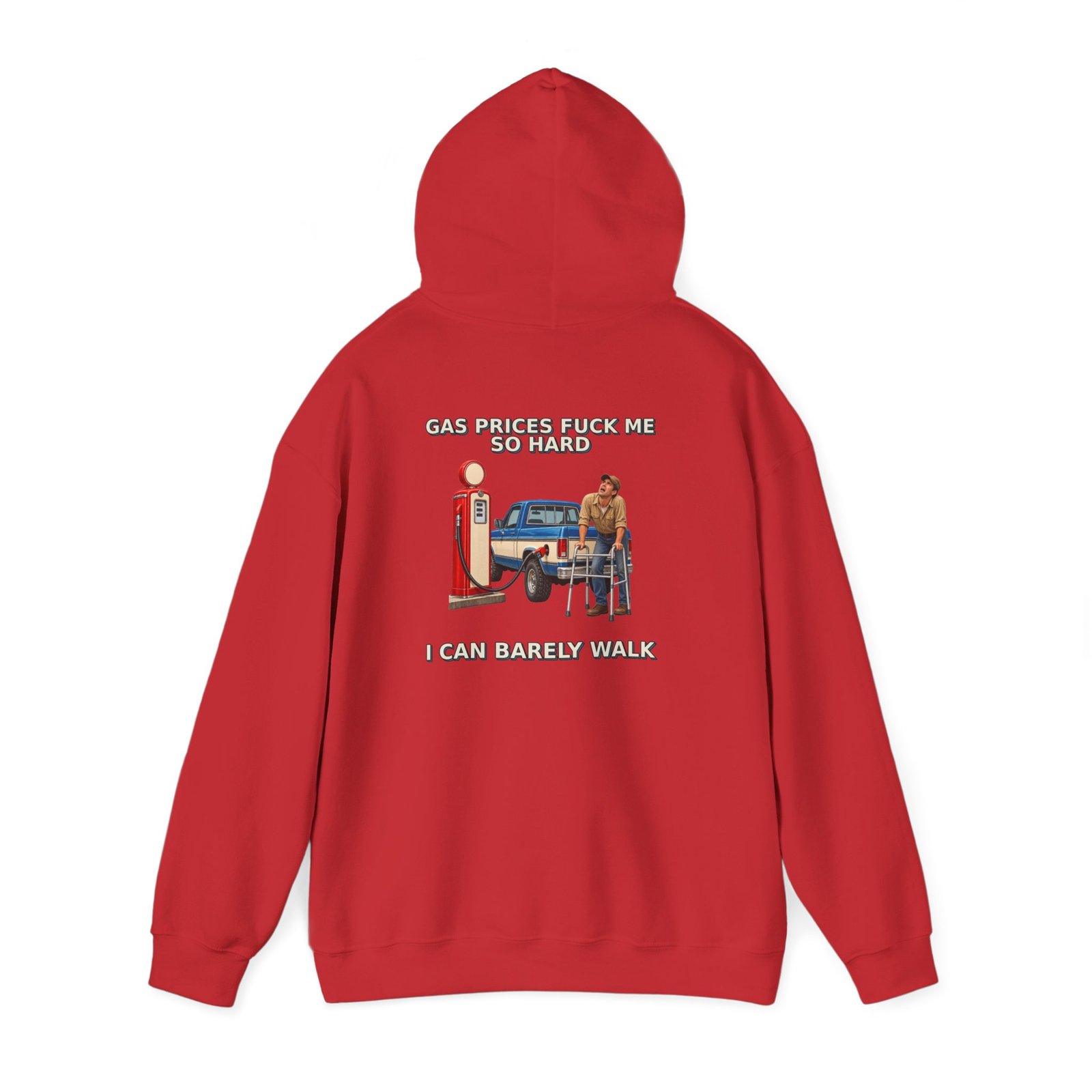 Gas Prices — I Can Barely Walk Work Hoodie - Image 8