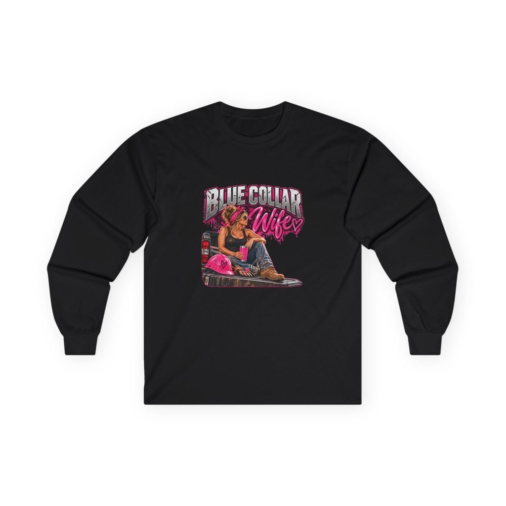 Blue Collar Wife | Hot Pink Tailgate Long-Sleeve Shirt — Her Trade. Her RULES.