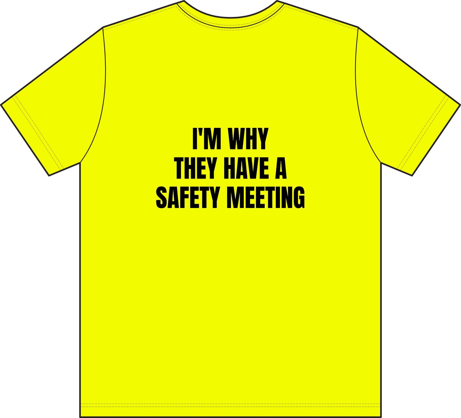 I'm Why They Have a Safety Meeting — Don’t Be a Ronnie Pocket Work T-Shirt - Image 2