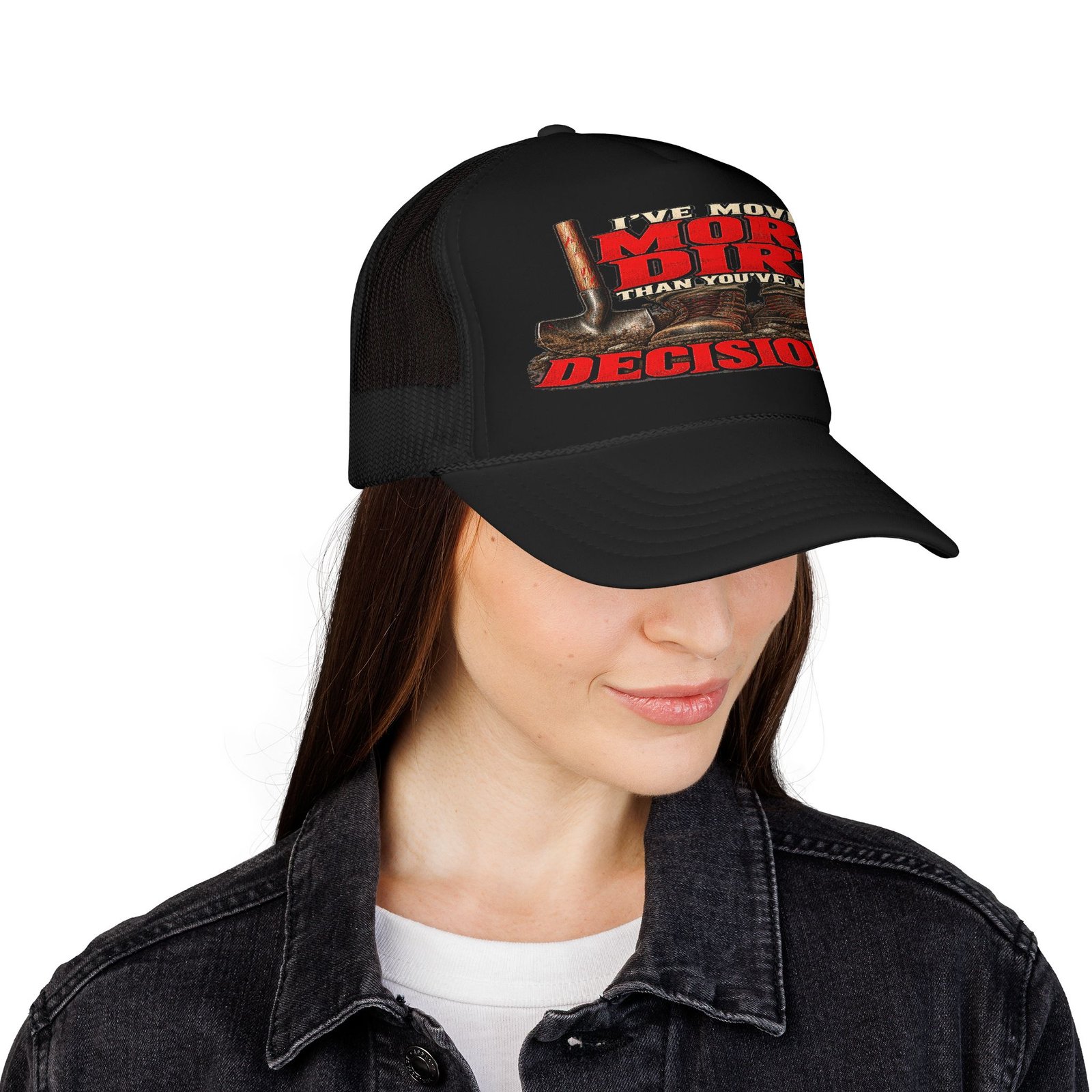 I’ve Moved More Dirt Than You’ve Made Decisions | Trucker Hat — Don’t Be a Ronnie - Image 4