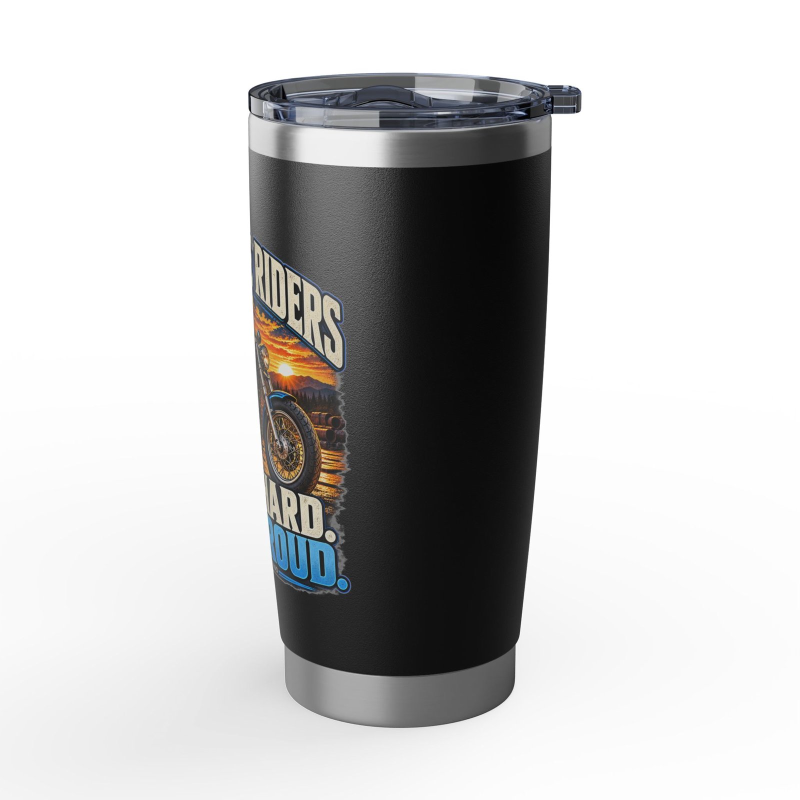 Work Hard. Ride Proud. | Steel-Toe Riders Black 20oz Tumbler - Image 3