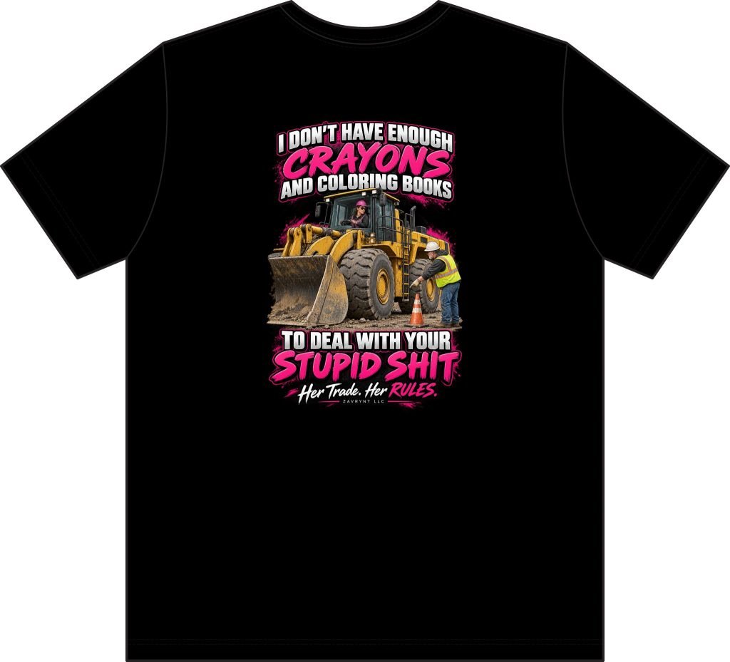 Her Trade. Her RULES. | Crayons and Coloring Books — Wheel Loader Operator Pocket T-Shirt