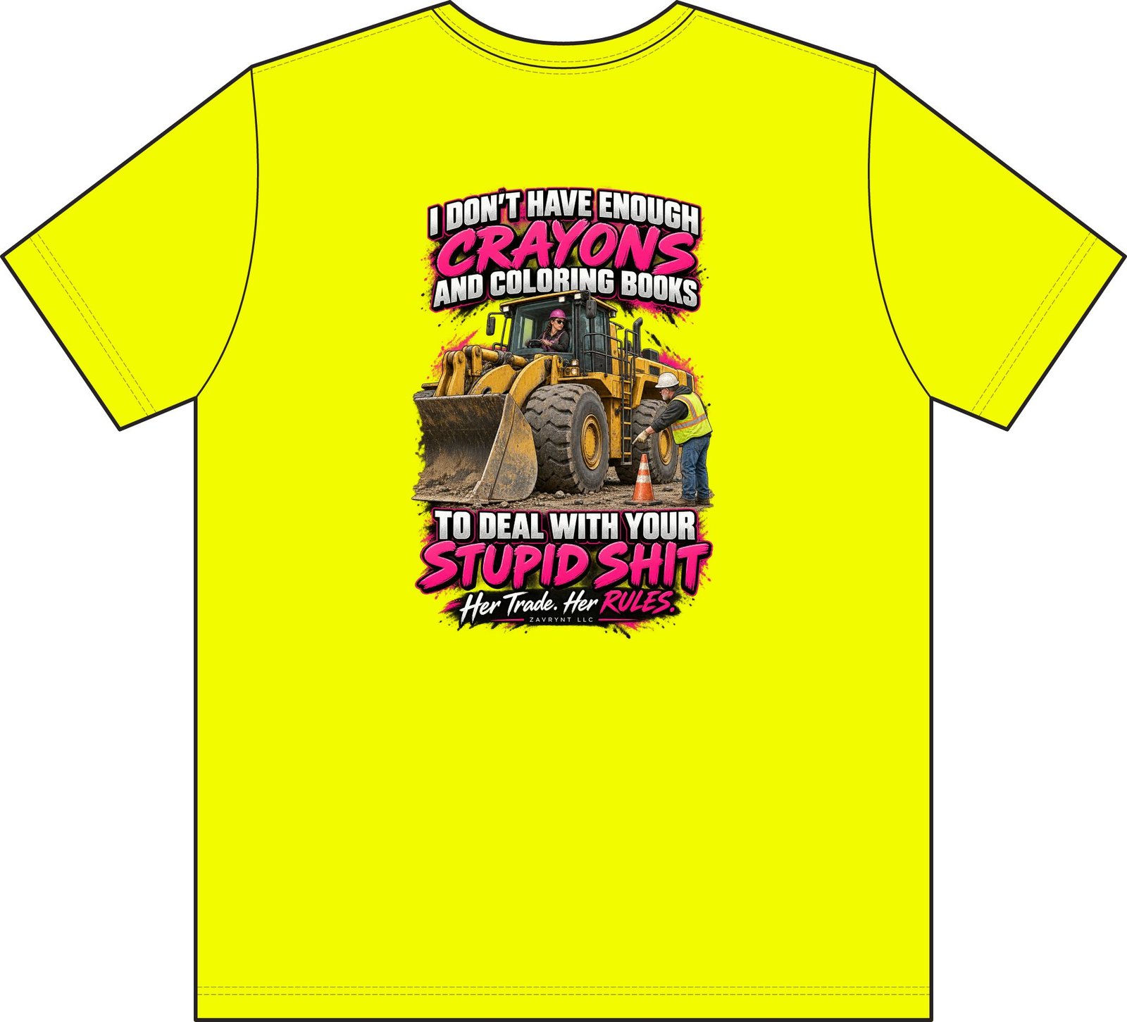 Her Trade. Her RULES. | Crayons and Coloring Books — Wheel Loader Operator Pocket T-Shirt - Image 3