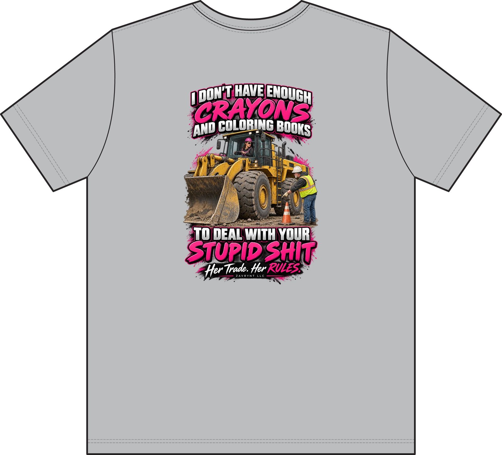 Her Trade. Her RULES. | Crayons and Coloring Books — Wheel Loader Operator Pocket T-Shirt - Image 4