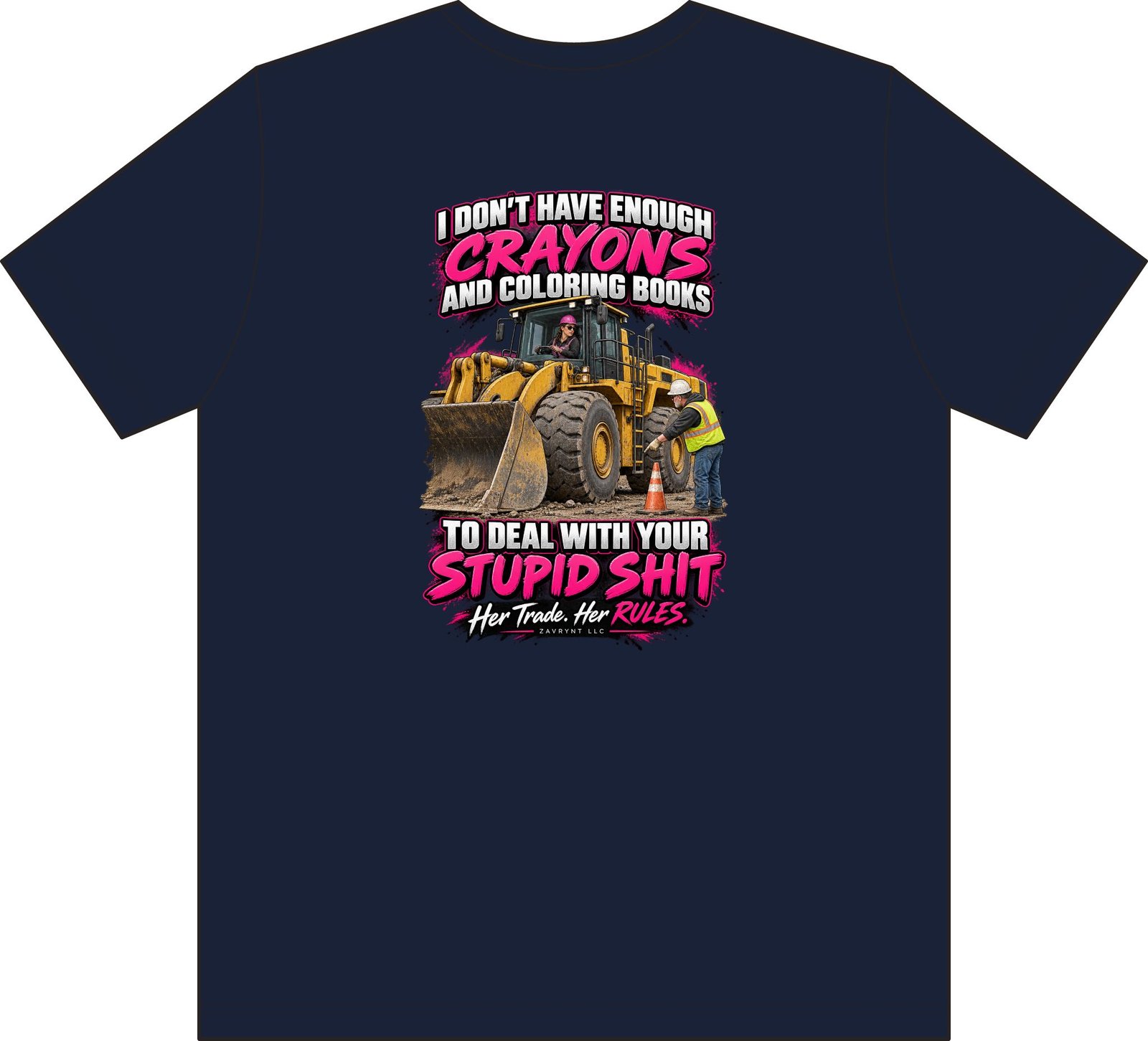 Her Trade. Her RULES. | Crayons and Coloring Books — Wheel Loader Operator Pocket T-Shirt - Image 5