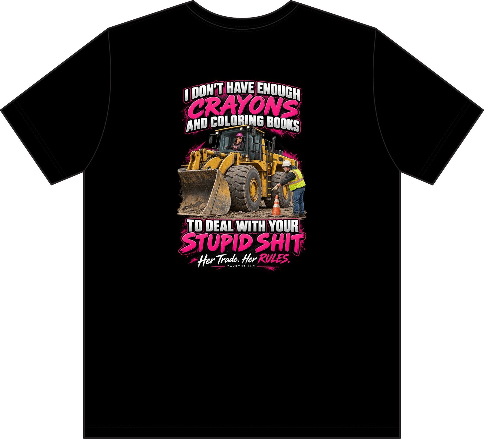 Her Trade. Her RULES. | Crayons and Coloring Books — Wheel Loader Operator Pocket T-Shirt