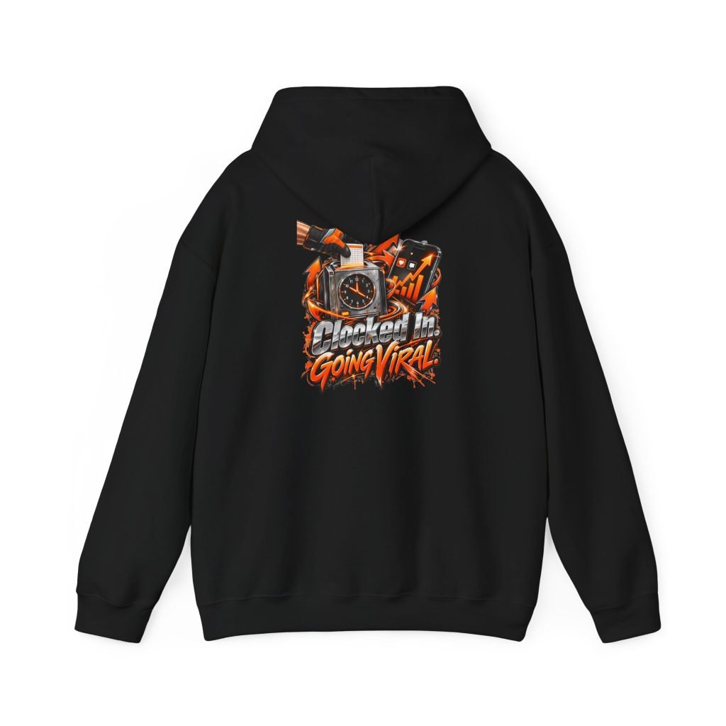 Clocked In. Going Viral. | Blue-Collar Hoodie — Trades TikTok Collection