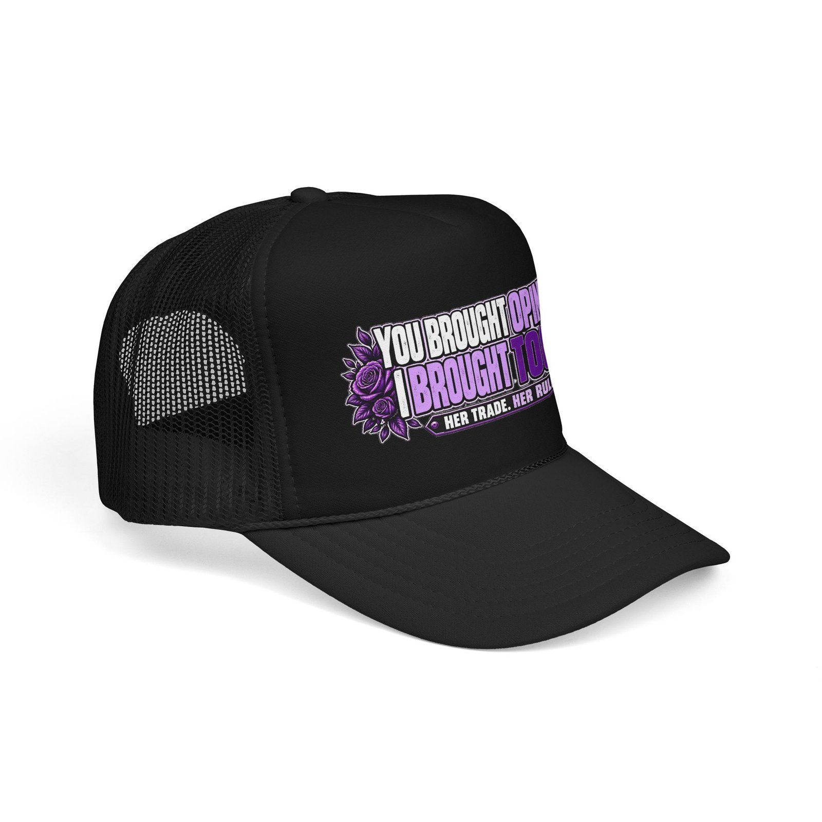 You brought opinions. I brought tools. | Black Foam Trucker Hat — Purple Roses | Her Trade. Her RULES. - Image 2