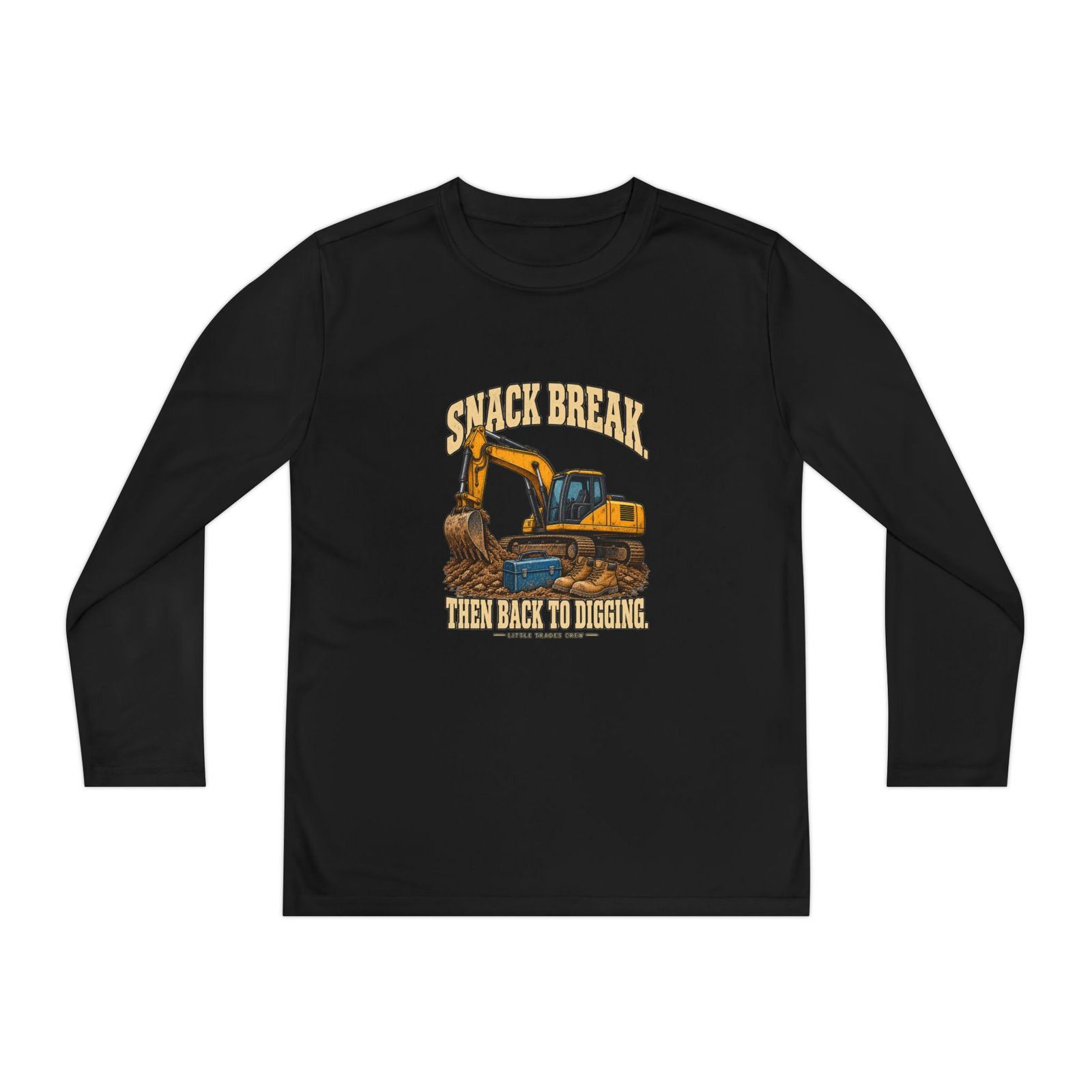 Snack Break. Then Back to Digging. — Little Trades Crew Youth Long-Sleeve Shirt