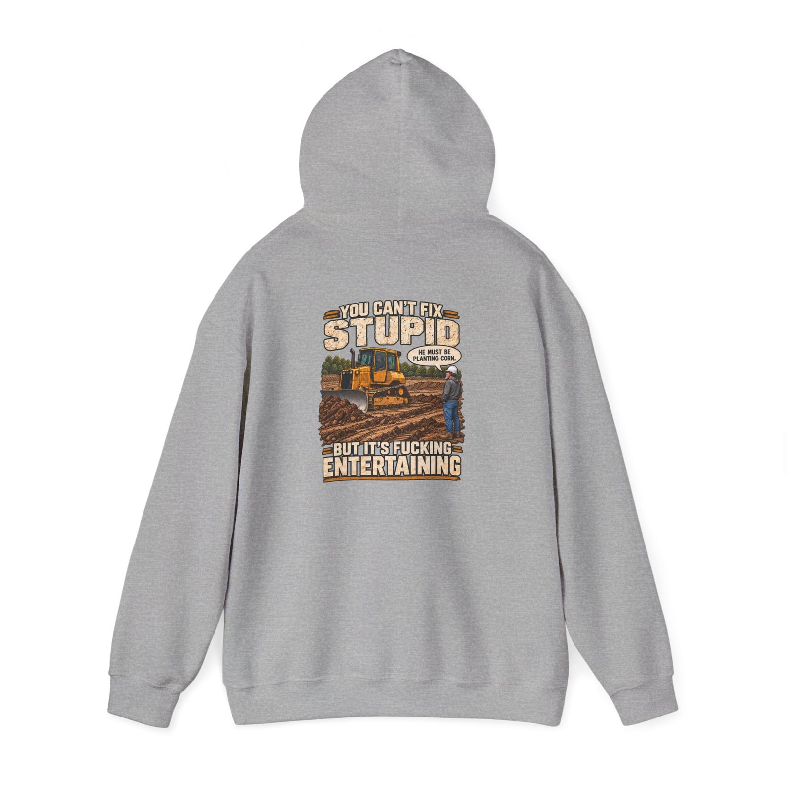 You Can’t Fix Stupid, But It’s Fucking Entertaining — Work Hoodie - Image 2