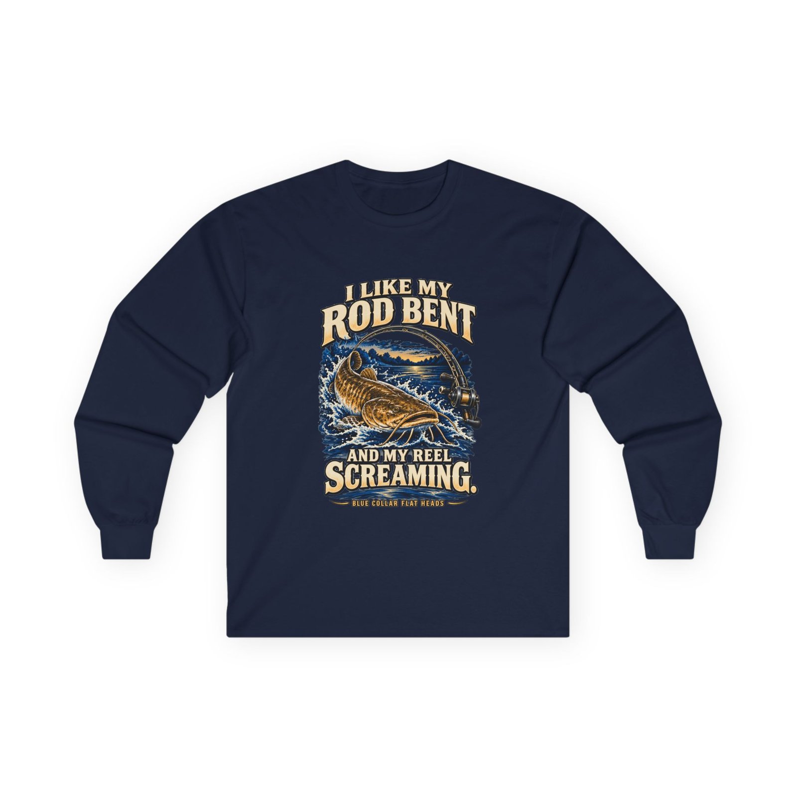 Blue Collar Flat Heads — Rod Bent, Reel Screaming Long Sleeve - Image 13