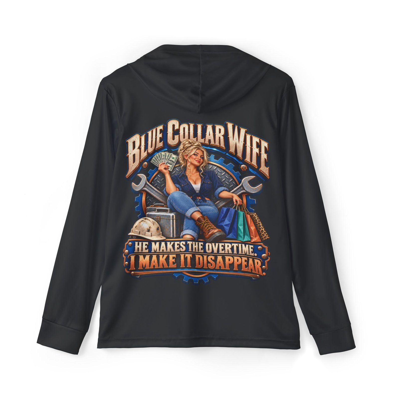 Blue Collar Wife — He Makes the Overtime, I Make It Disappear — Sports AOP Full-Back Hoodie | Don’t Be a Ronnie