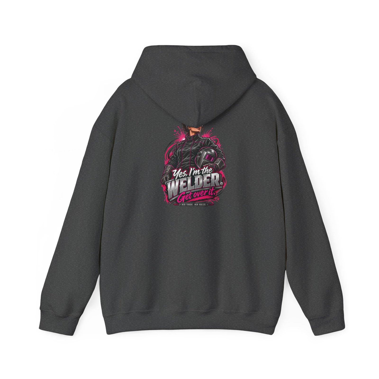 Yes, I’m the Welder. Get Over It. | Hot Pink Welder Back-Print Hoodie — Her Trade. Her RULES. - Image 3
